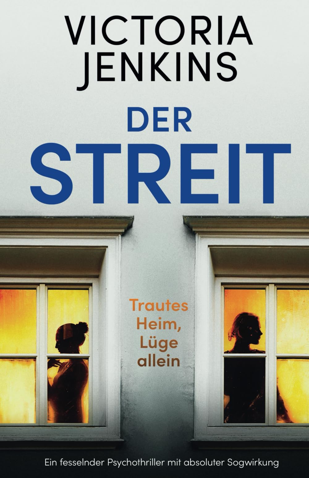 Der Streit: Ein fesselnder Psychothriller mit absoluter Sogwirkung Action & Adventure