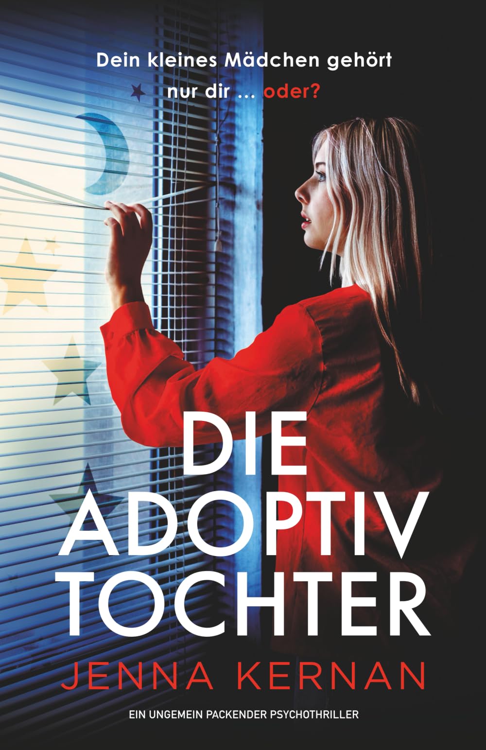 Die Adoptivtochter: Ein ungemein packender Psychothriller Action & Adventure