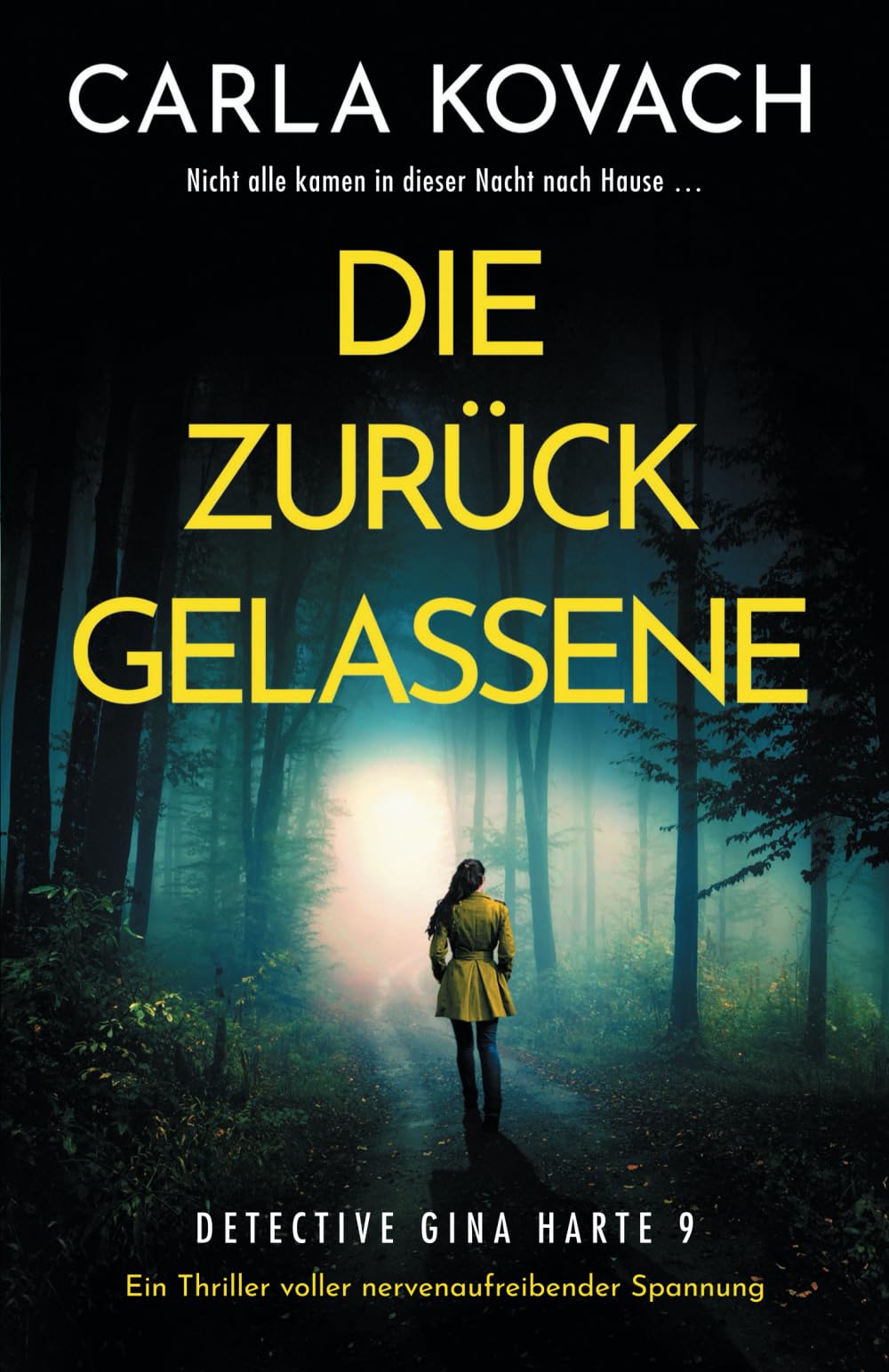 Die Zurückgelassene: Ein Thriller voller nervenaufreibender Spannung (Detective Gina Harte, Band 9) Action & Adventure