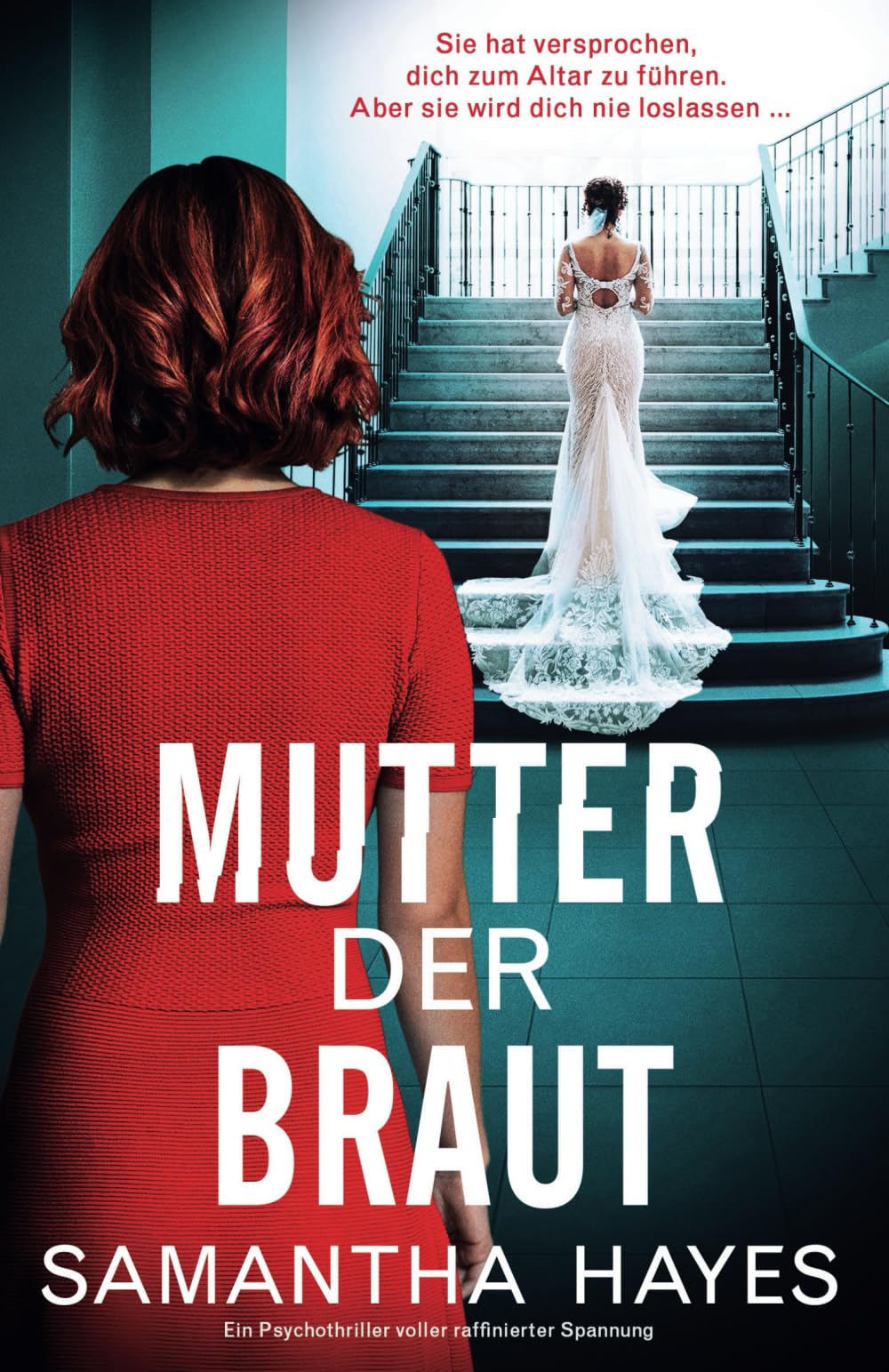 Mutter der Braut: Ein Psychothriller voller raffinierter Spannung Action & Adventure