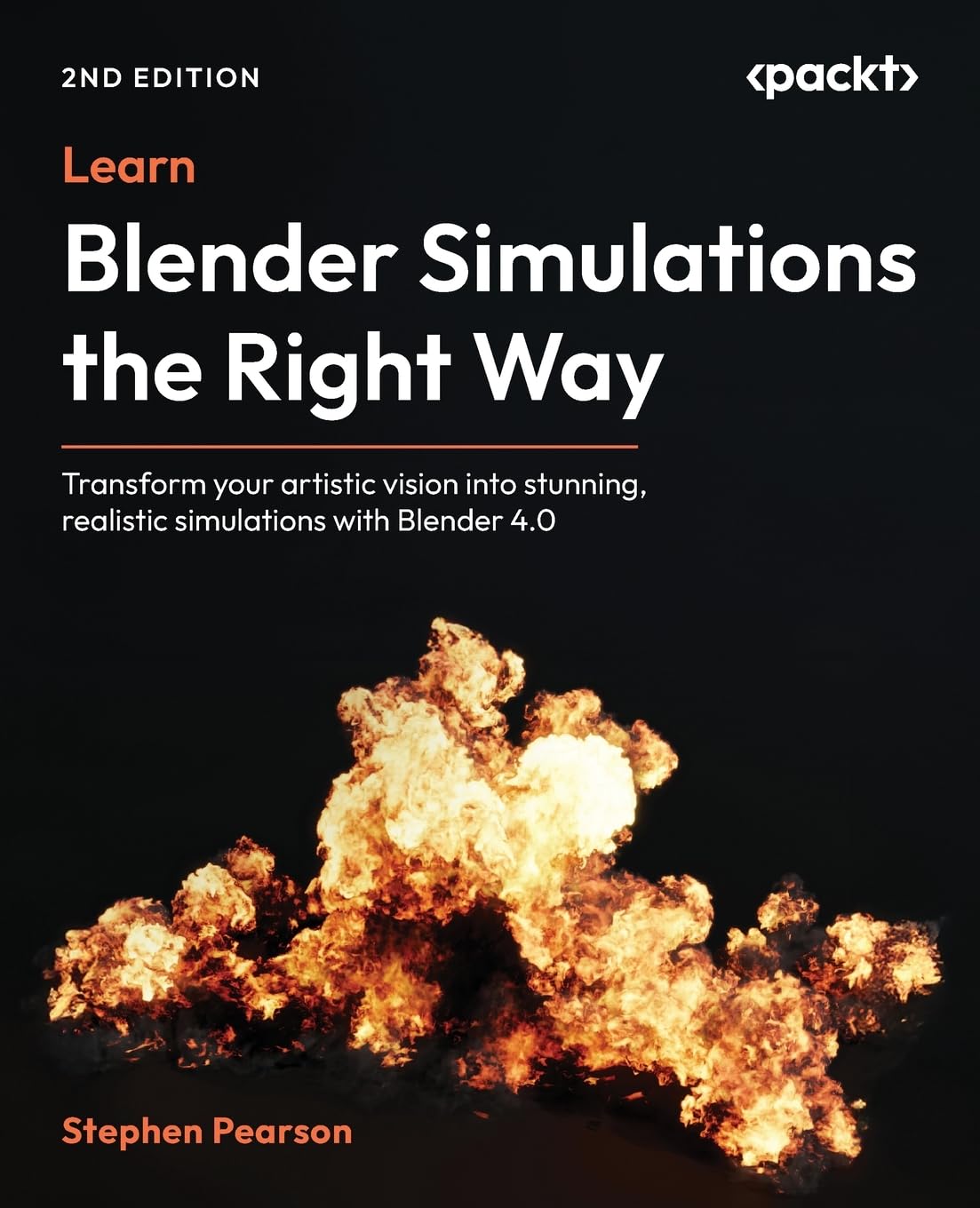 Learn Blender Simulations the Right Way - Second Edition Computer Science