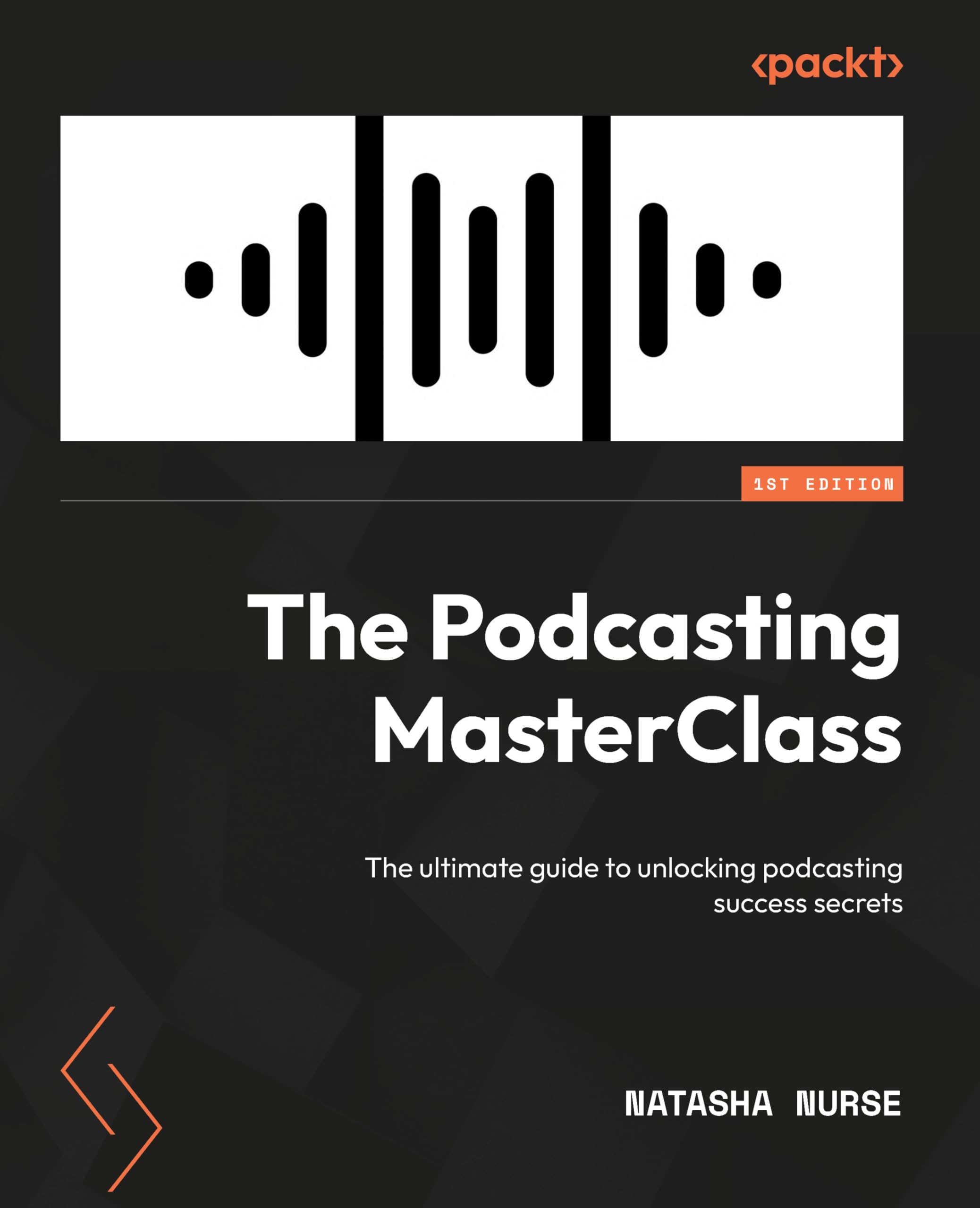 The Podcasting MasterClass: The ultimate guide to unlocking podcasting success secrets Business, Finance & Career