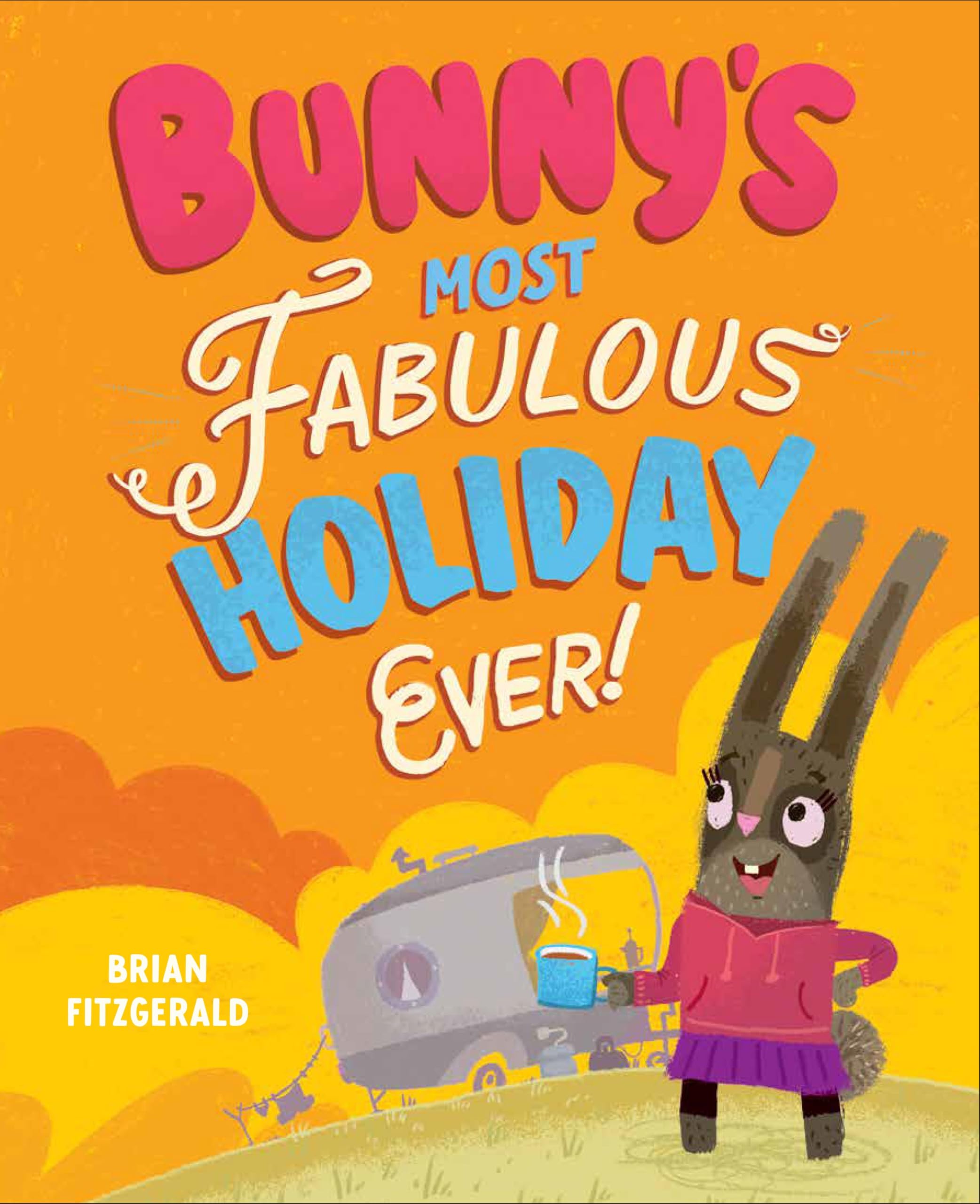 Product Image: Bunny's Most Fabulous Holiday Ever!