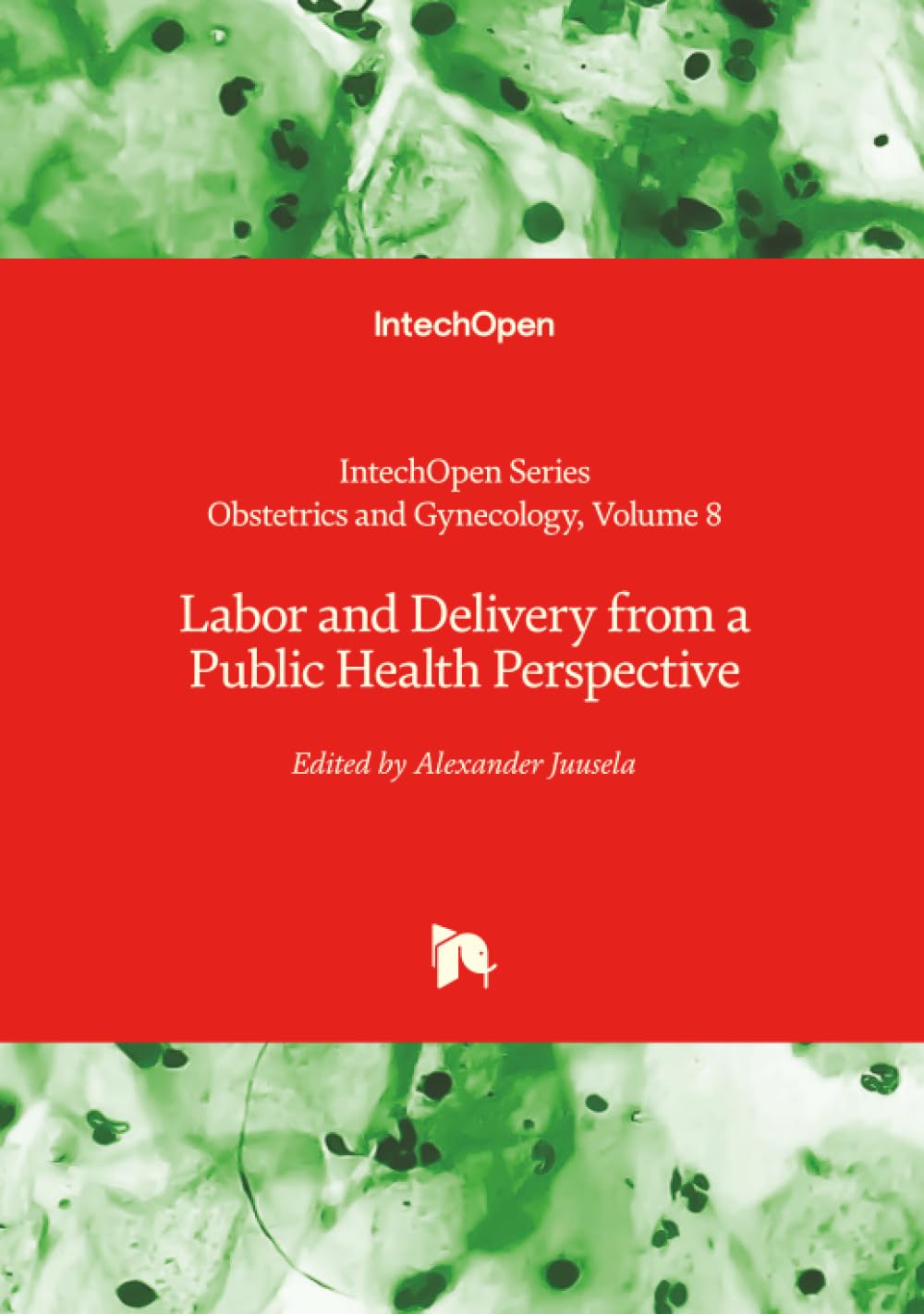 Labor and Delivery from a Public Health Perspective Medicine