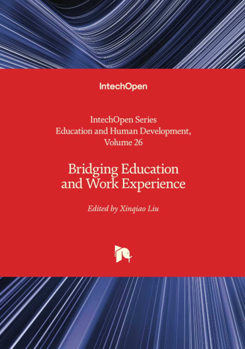 Bridging Education and Work Experience (Education and Human Development, Band 26) Learning & Reference