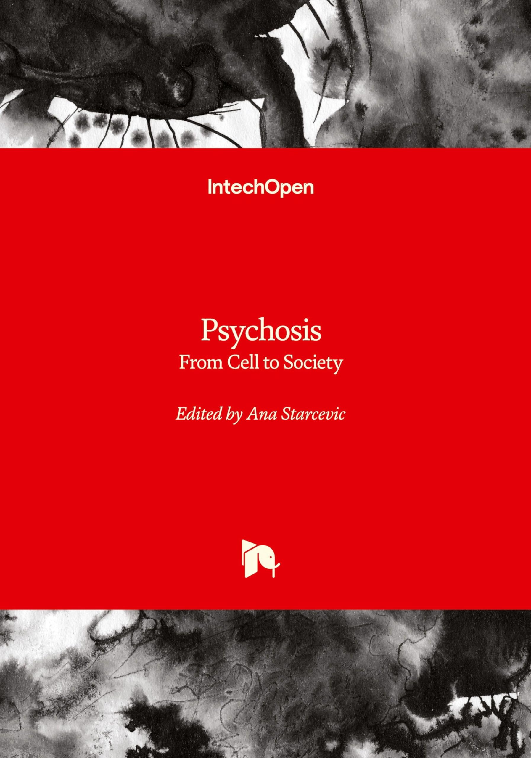 Psychosis - From Cell to Society Medicine