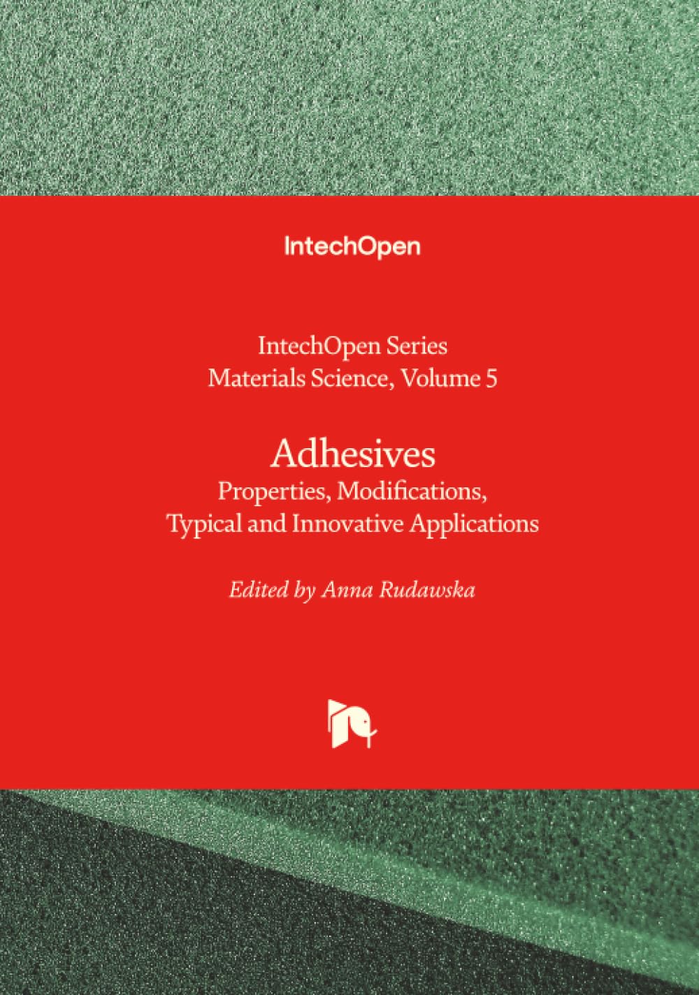 Product Image: Adhesives - Properties, Modifications, Typical and Innovative Applications