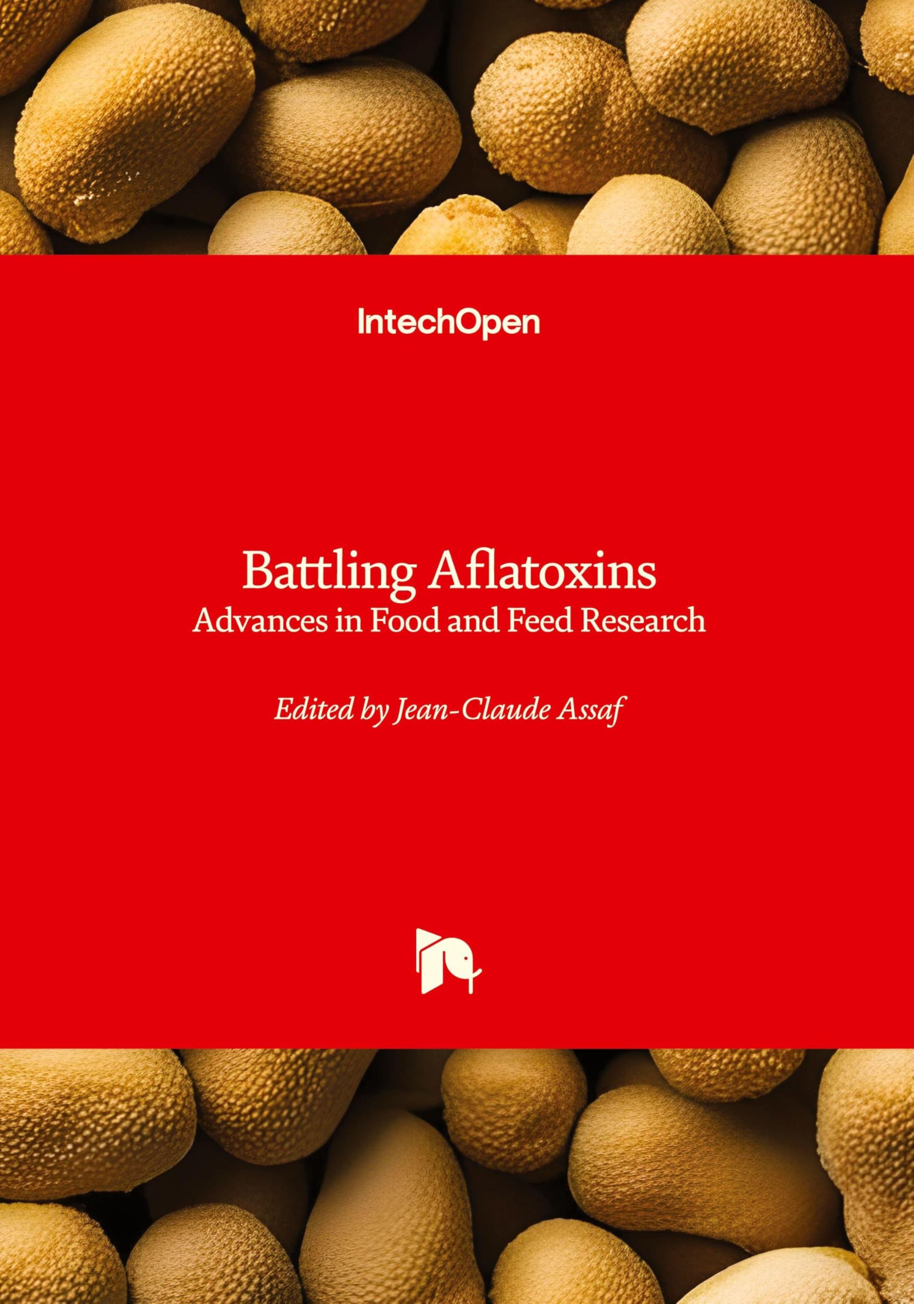 Battling Aflatoxins - Advances in Food and Feed Research Medicine