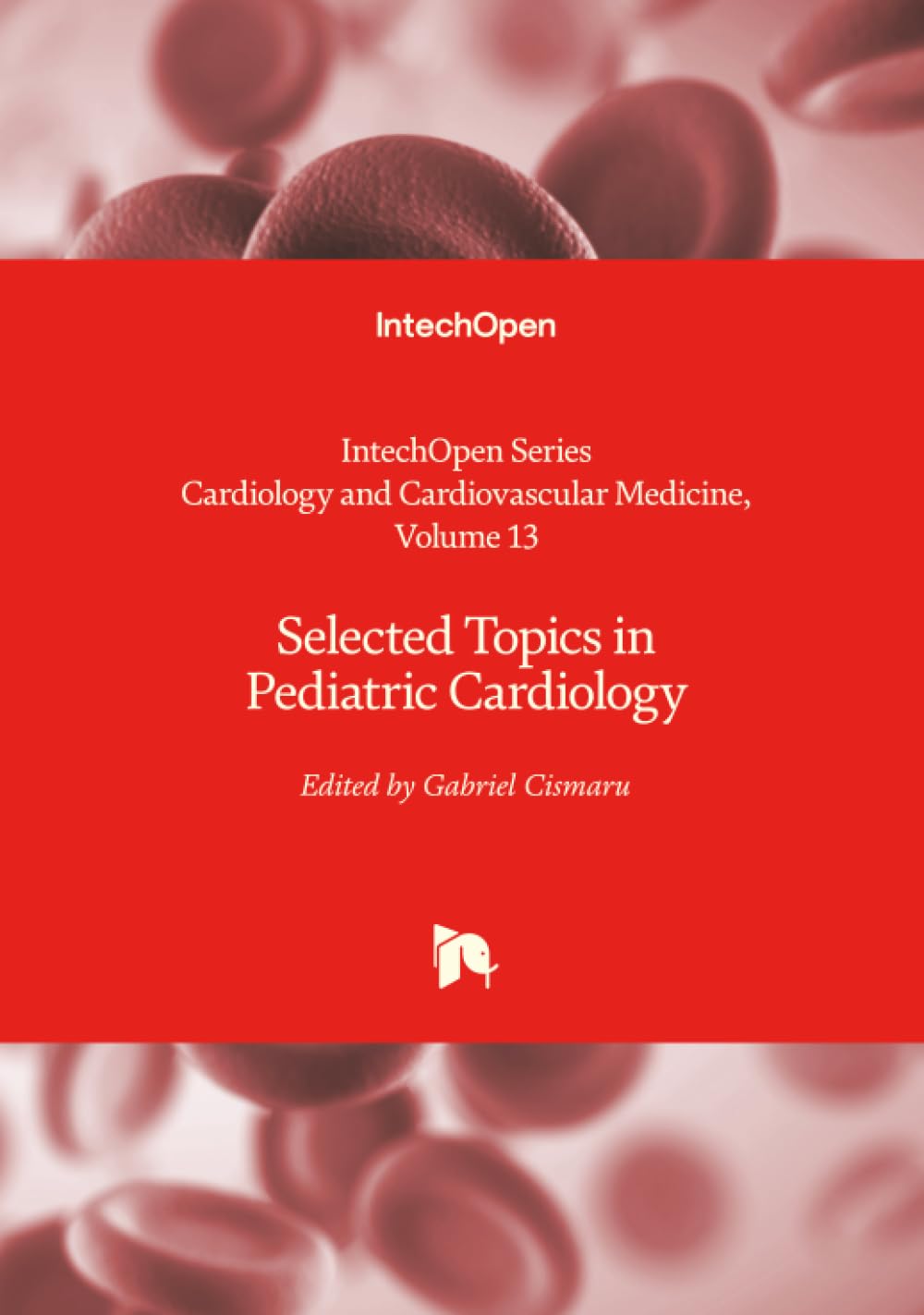 Selected Topics in Pediatric Cardiology Medicine