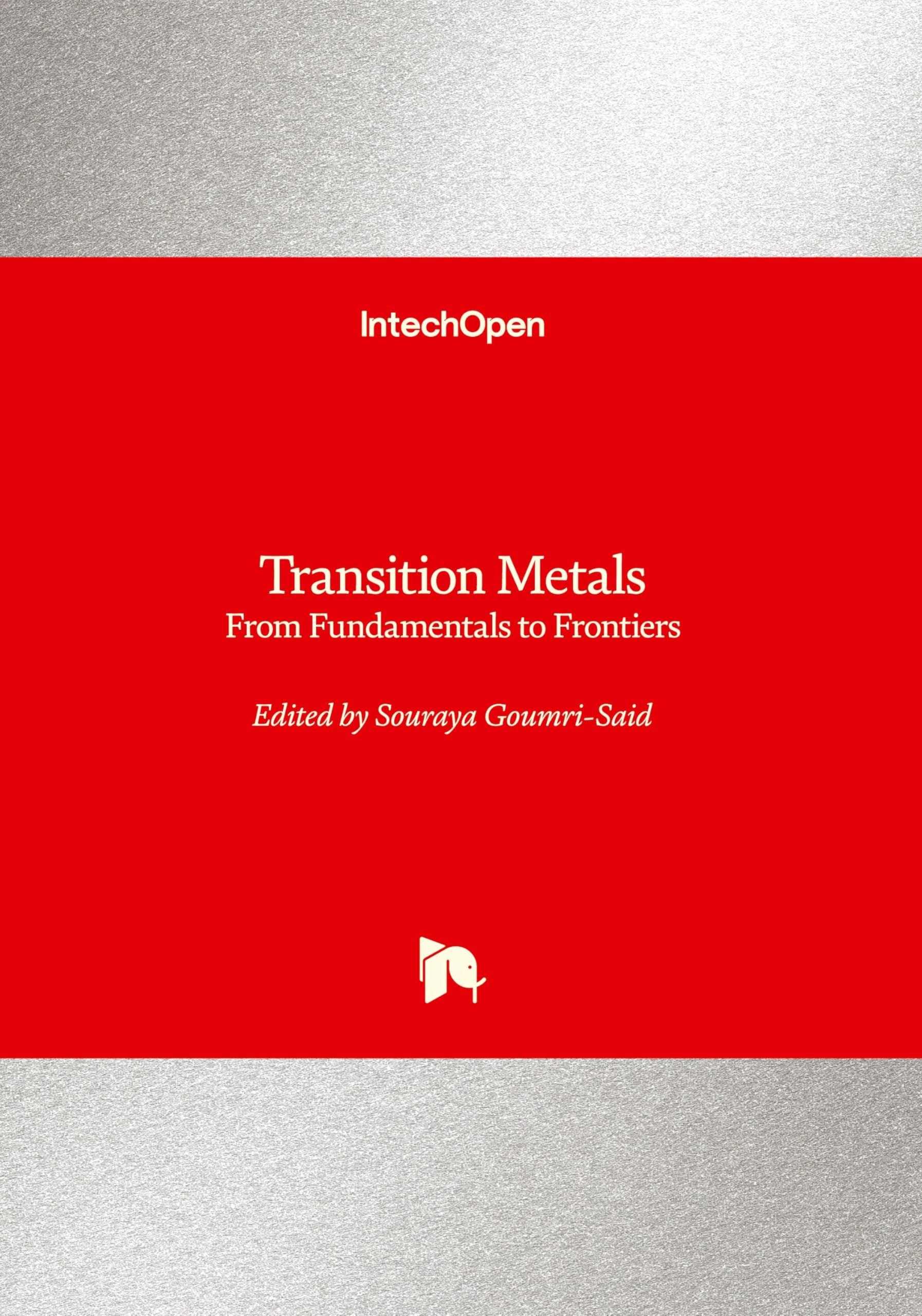 Transition Metals - From Fundamentals to Frontiers Natural Sciences