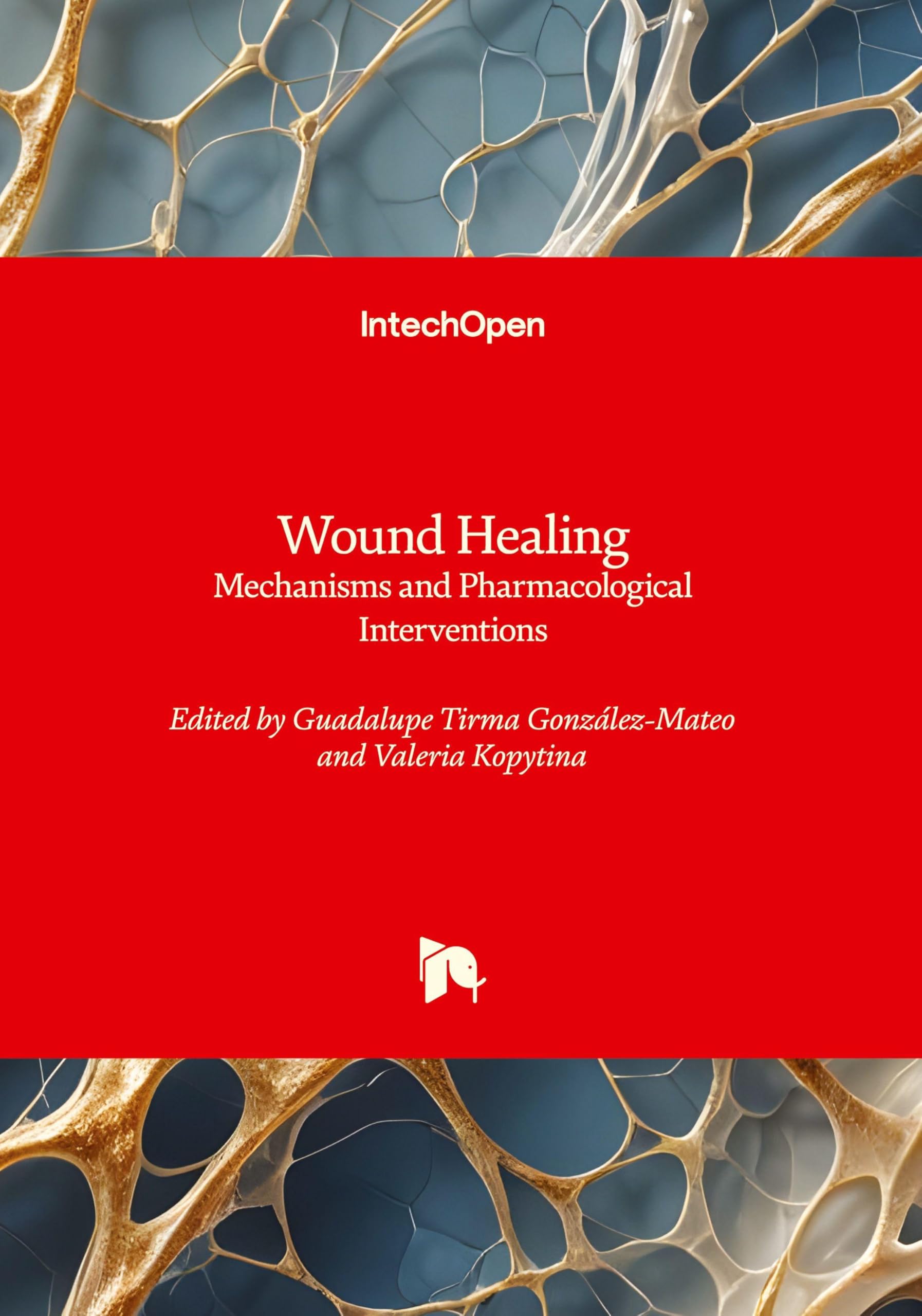 Wound Healing - Mechanisms and Pharmacological Interventions Medicine