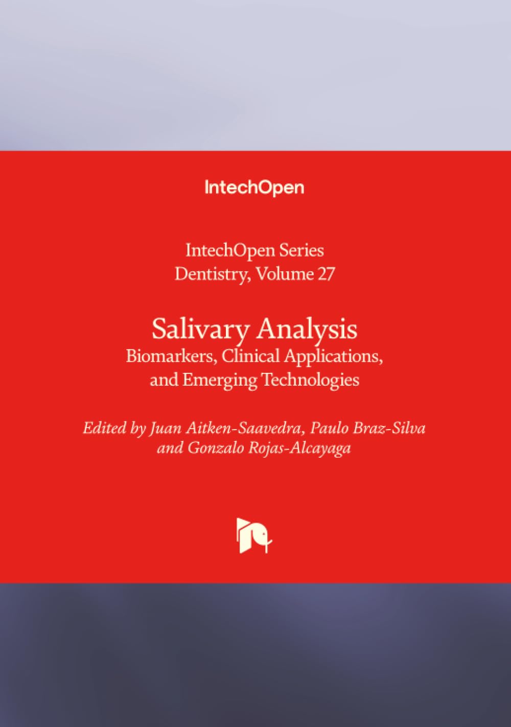 Salivary Analysis - Biomarkers, Clinical Applications, and Emerging Technologies Medicine