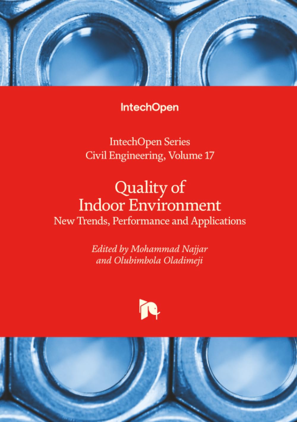 Quality of Indoor Environment - New Trends, Performance and Applications Business & Technology