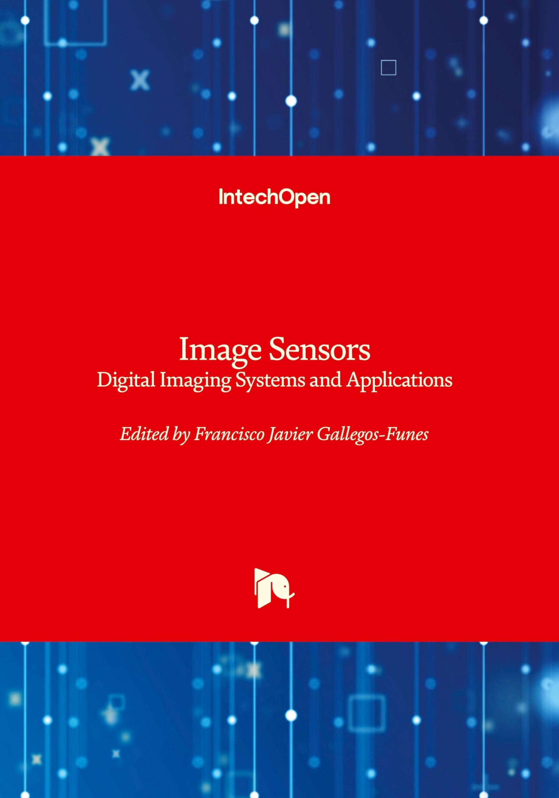Image Sensors - Digital Imaging Systems and Applications Business & Technology
