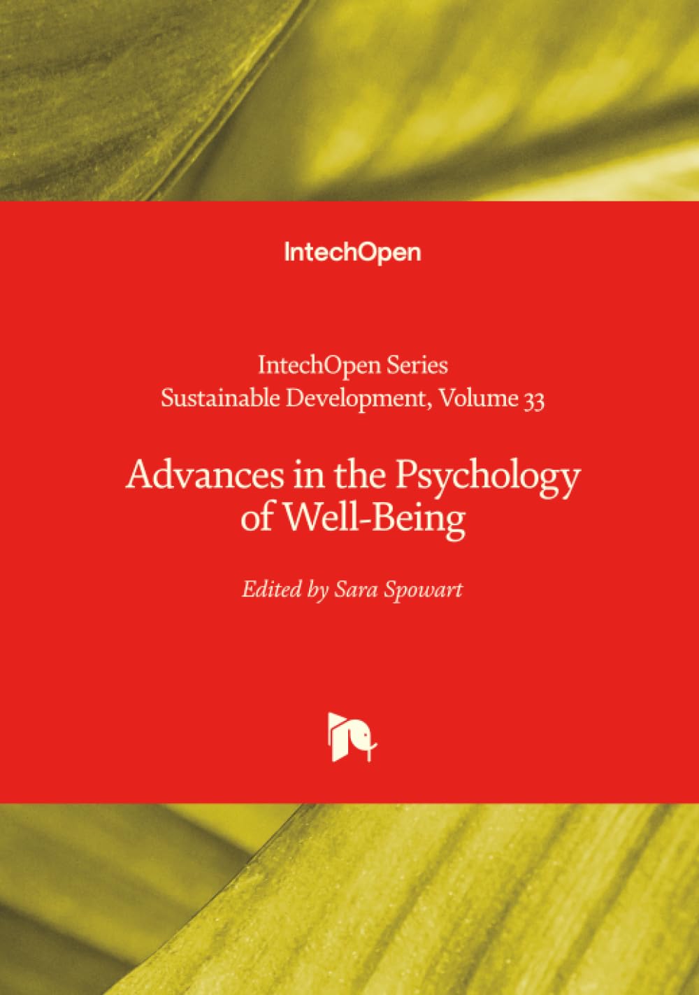 Advances in the Psychology of Well-Being Psychology