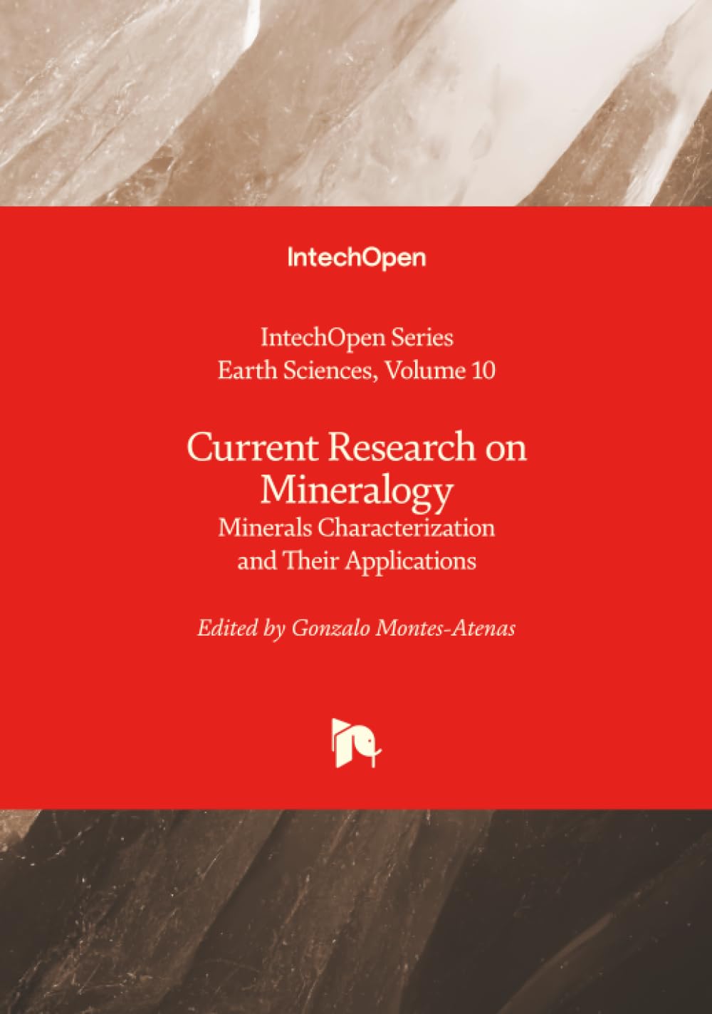Current Research on Mineralogy - Minerals Characterization and Their Applications Geology & Geography