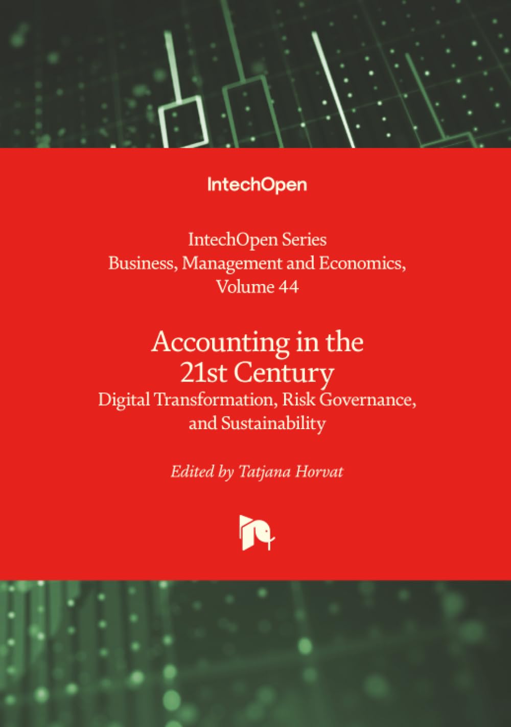 Accounting in the 21st Century - Digital Transformation, Risk Governance, and Sustainability Business, Finance & Career