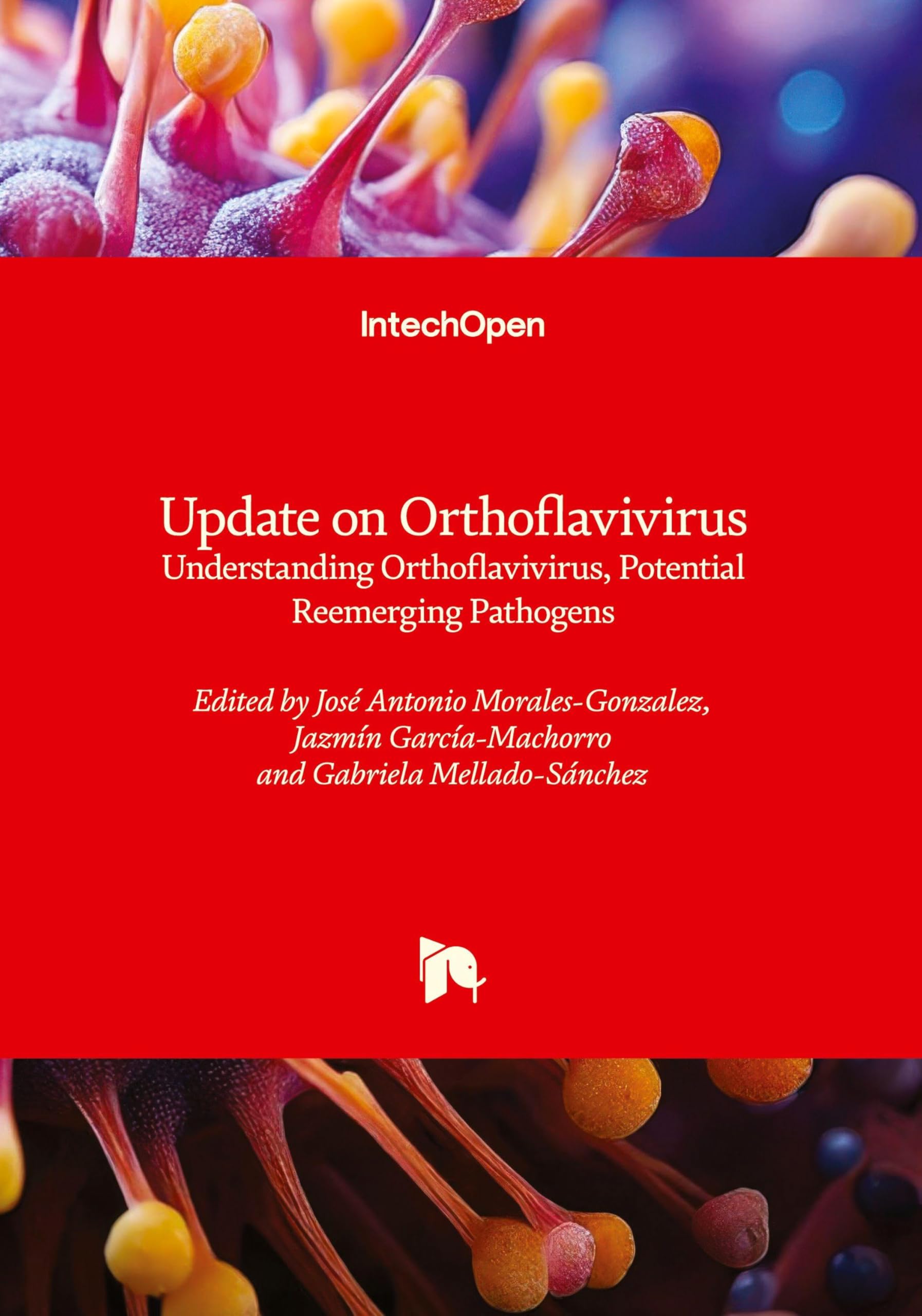 Update on Orthoflavivirus - Understanding Orthoflavivirus, Potential Reemerging Pathogens Natural Sciences
