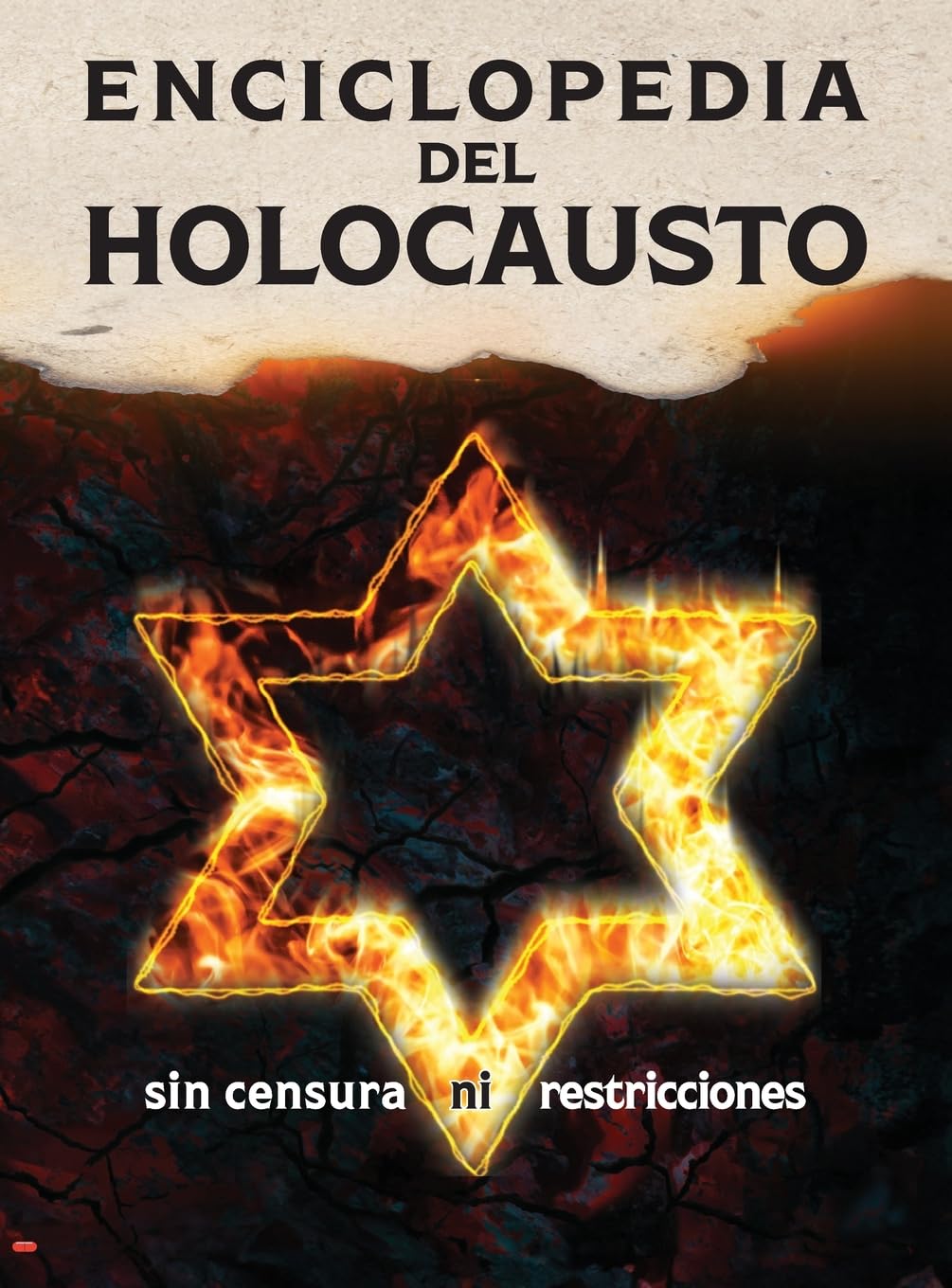 Enciclopedia del Holocausto (todo color): Sin censura ni restricciones Reference Books