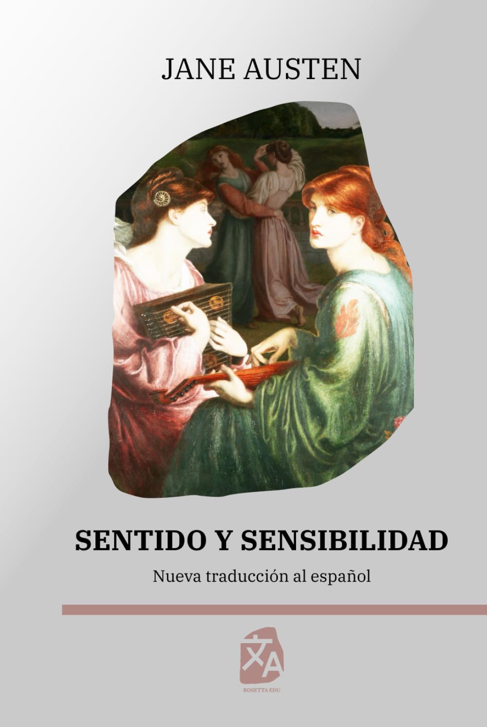 Sentido y sensibilidad: Nueva traducción al español book