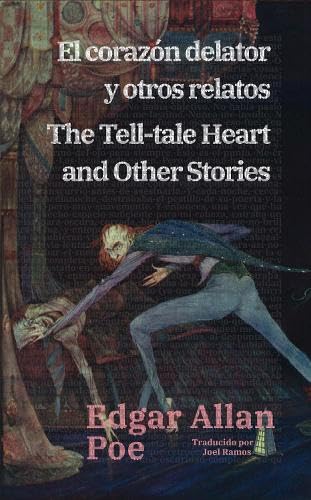 El corazón delator y otros relatos - The Tell-tale Heart and Other Stories Classics