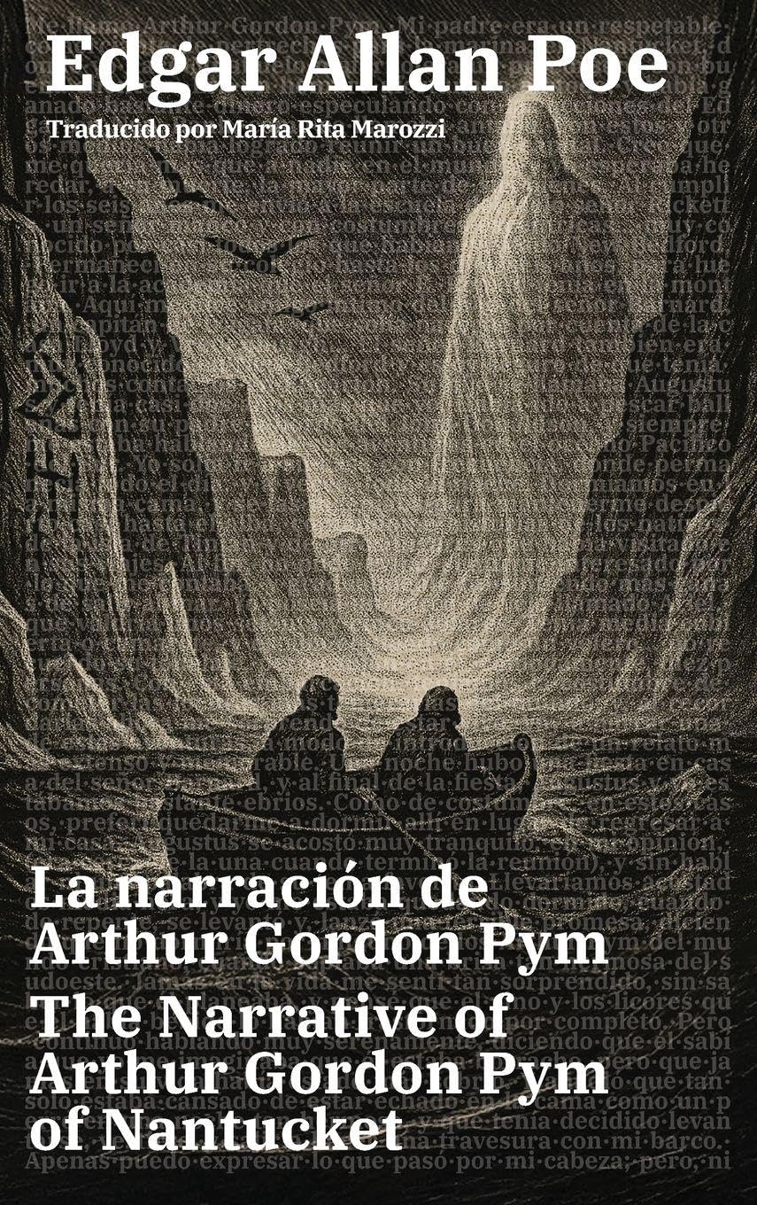 La narración de Arthur Gordon Pym - The Narrative of Arthur Gordon Pym of Nantucket Classics