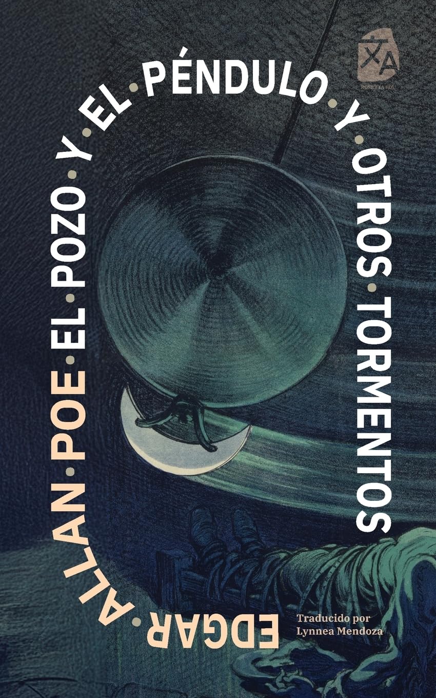 El pozo y el péndulo y otros tormentos Essays & Short Stories