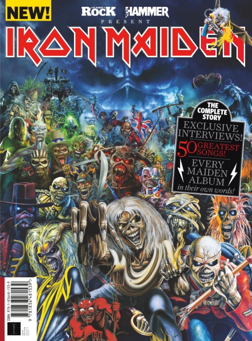 Classic Rock Special: Iron Maiden / The Complete Story: Featuring Exclusive Interviews, 50 Greatest Songs, Every Maiden Album in their Own Words! Arts & Music