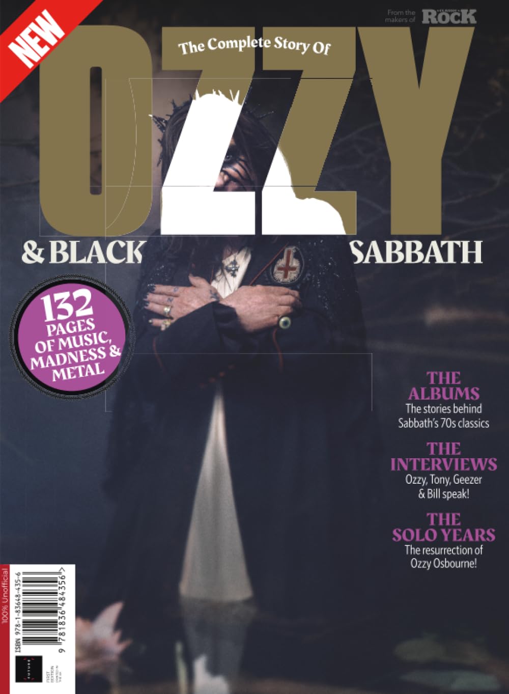 The Complete Story of Ozzy & Black Sabbath: The perfect commemorative special to celebrate Ozzy Osbourne & Black Sabbath: The Ultimate Guide to the Music of Black Sabbath and Ozzy Osbourne Photography