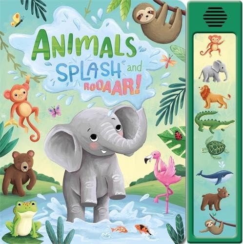 Animals Splash and Rooaar! (8 button sound book) Non-fiction