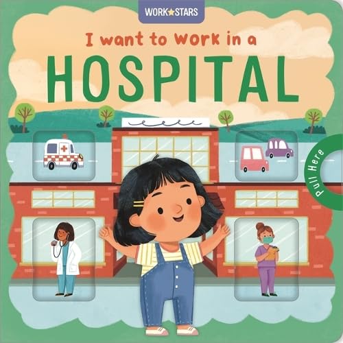 I Want to Work in a Hospital Study Guides