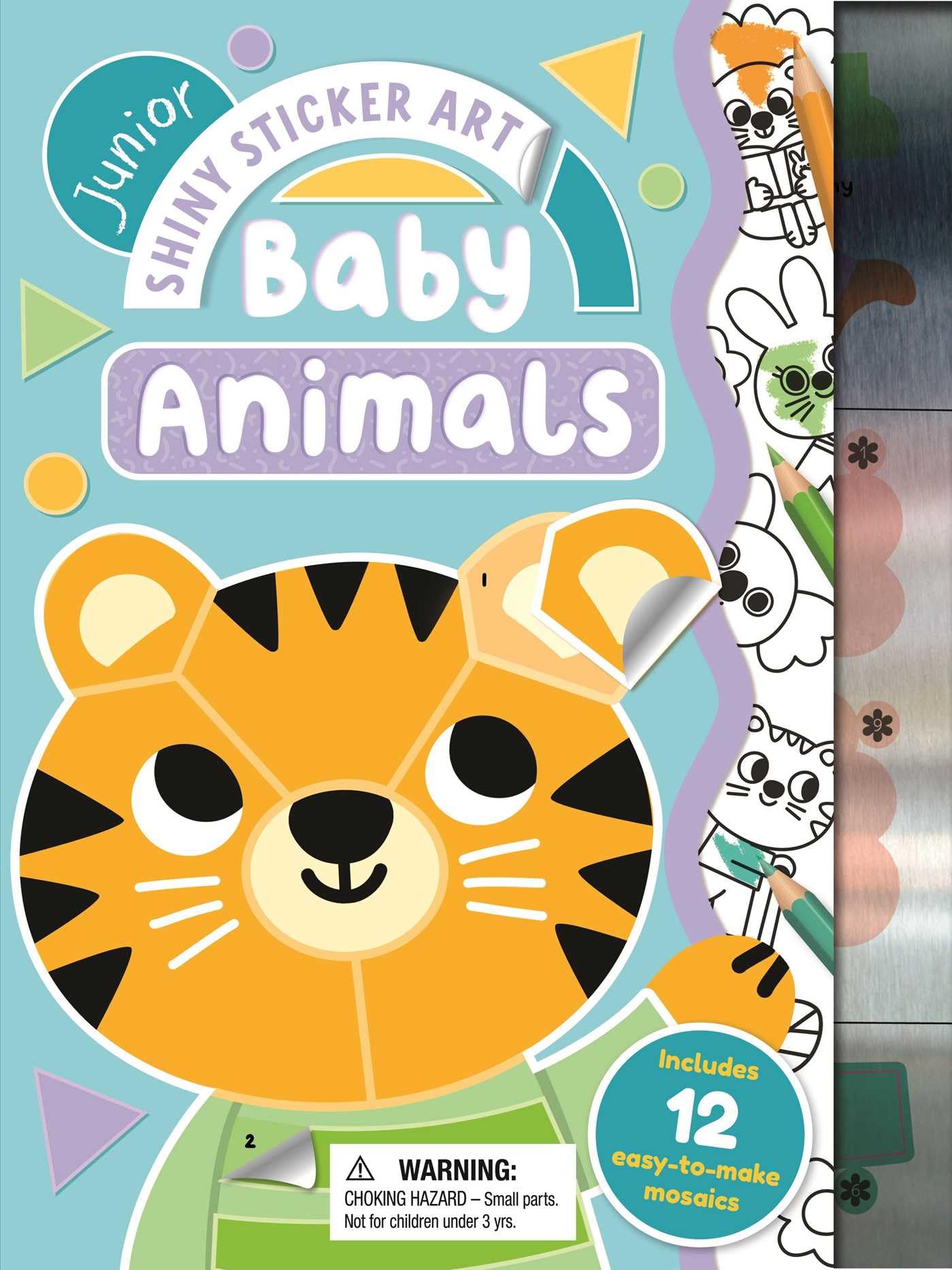 Baby Animals: With 12 Easy-to-make Sticker Mosaics (Shiny Sticker Art Junior) Parents & Children