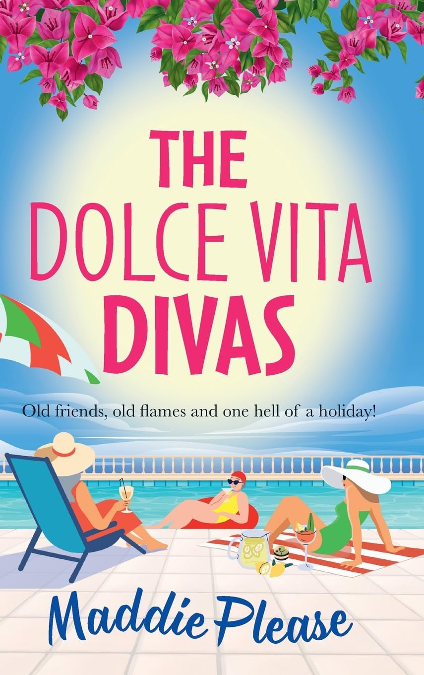 The Dolce Vita Divas: A BRAND NEW brilliantly funny feel-good read from Maddie Please Contemporary literature