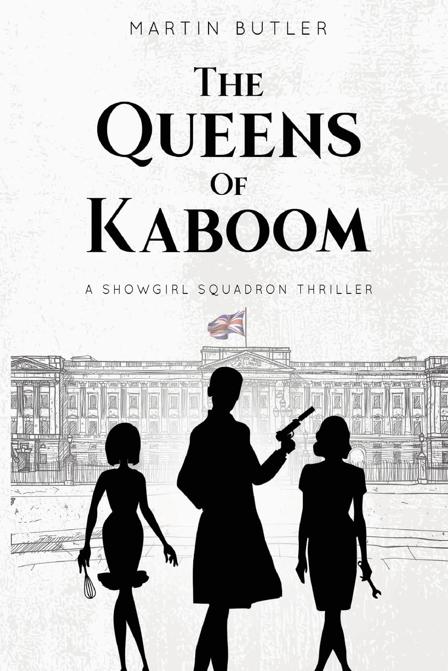 The Queens of Kaboom Historical Fiction