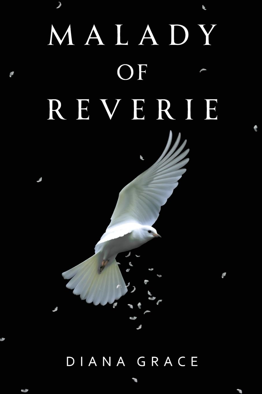 Malady of Reverie Poetry