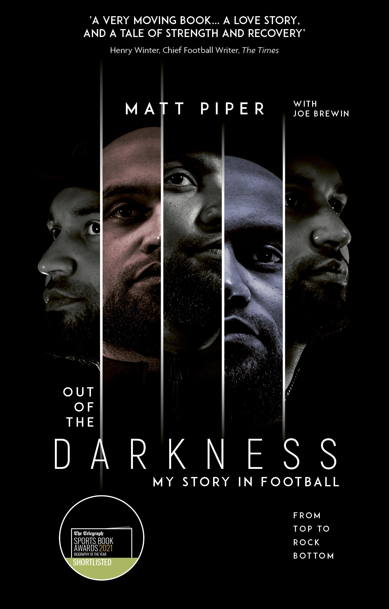 Out of the Darkness: From Top to Rock Bottom, My Story in Football Sports Books