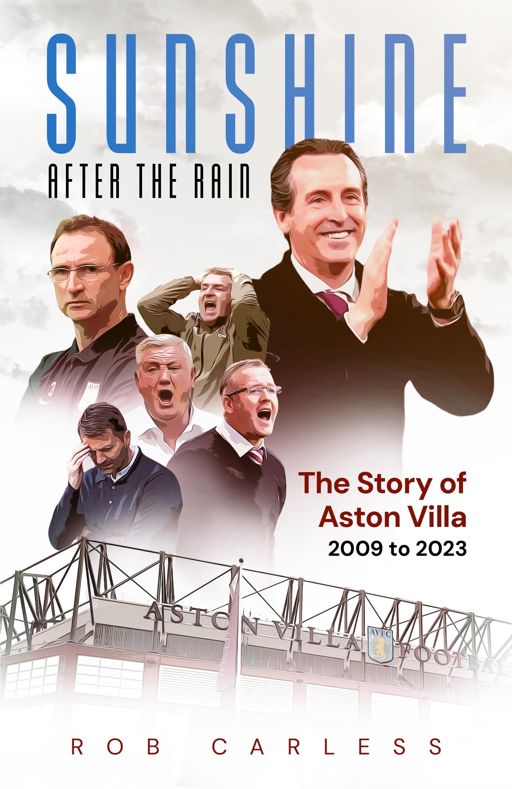 Sunshine After the Rain: Aston Villa's Rise from the Championship to the Champions League Leisure & Fun