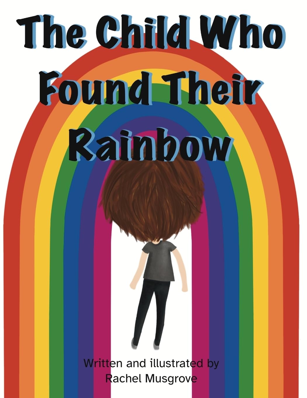 The Child Who Found Their Rainbow Non-fiction