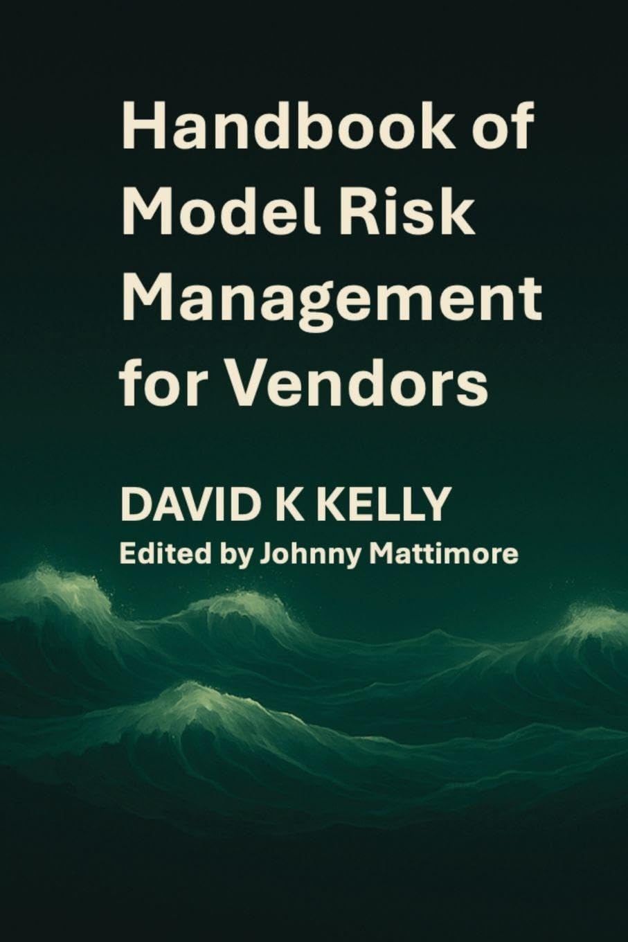 Handbook of Model Risk Management for Vendors Law