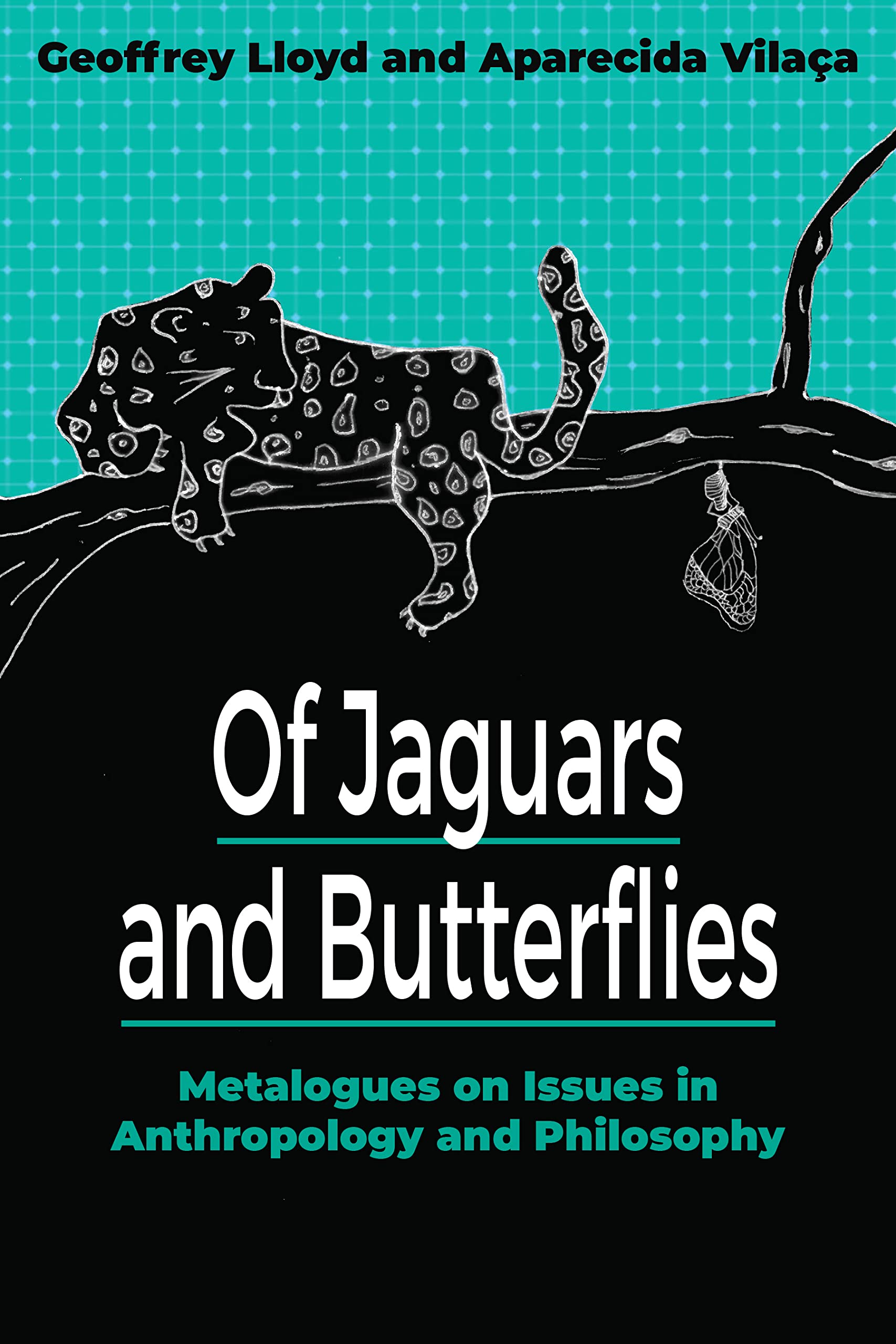Of Jaguars and Butterflies Philosophy