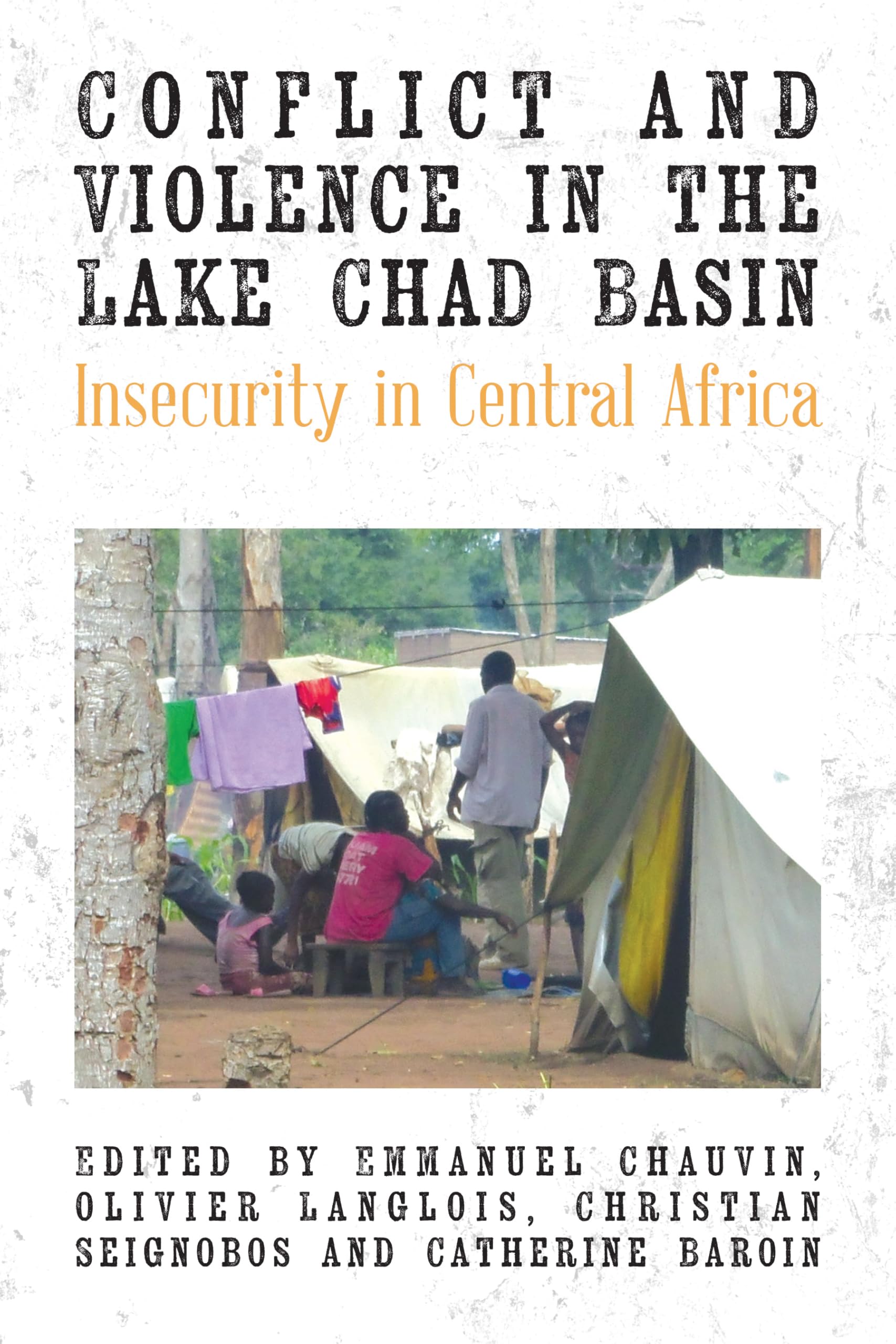 Conflict and Violence in the Lake Chad Basin Law