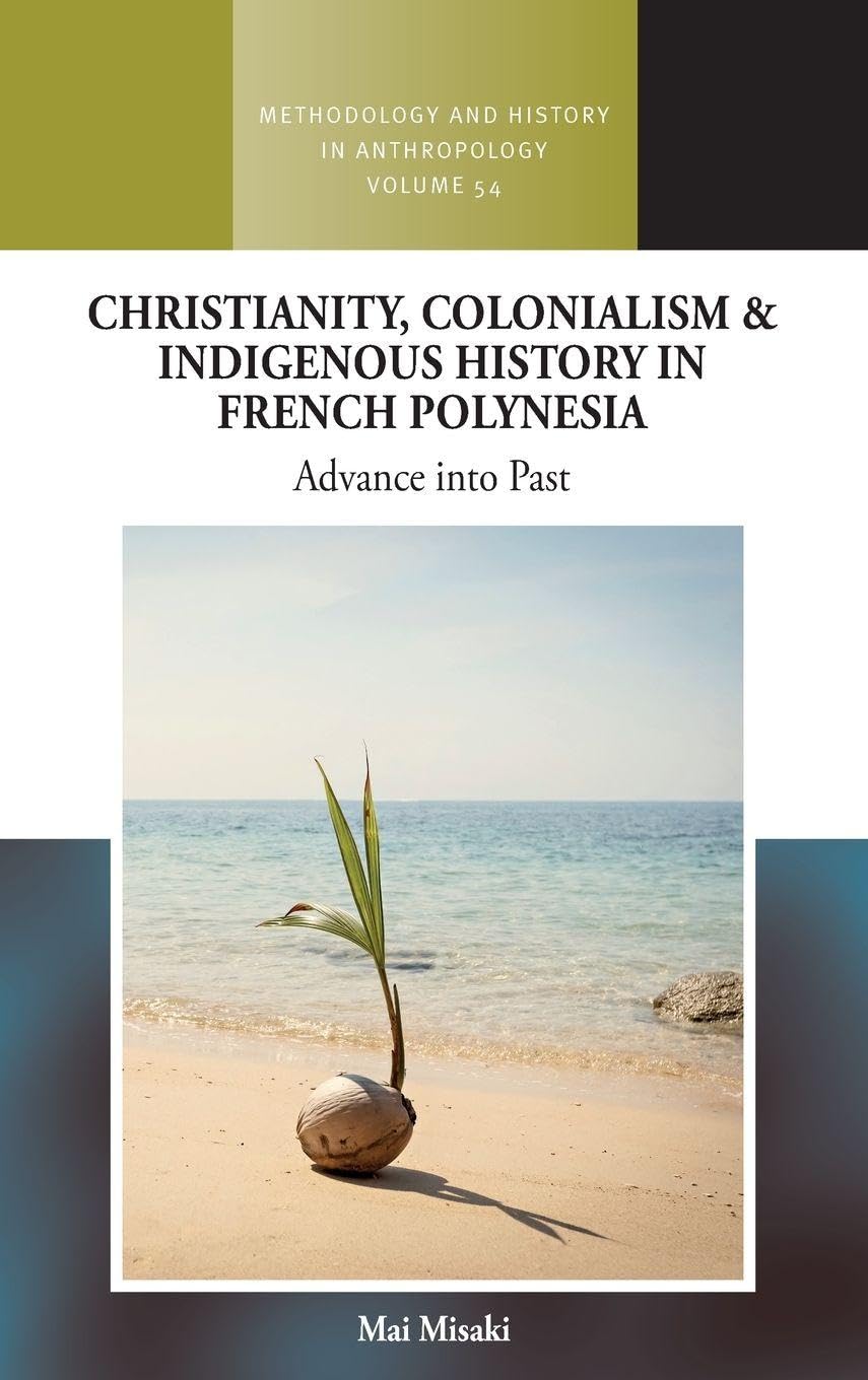 Christianity, Colonialism and Indigenous History in French Polynesia Law
