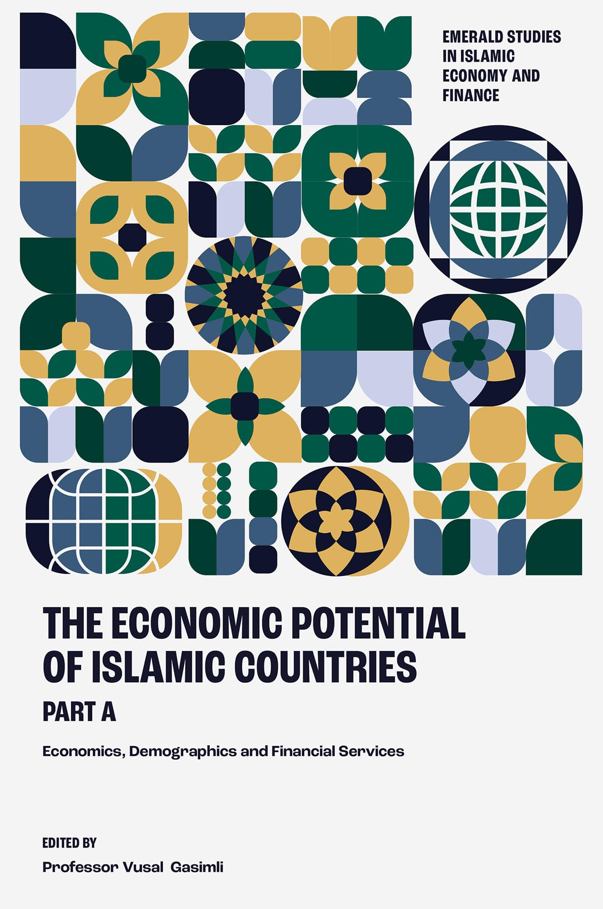 Economic Potential of Islamic Countries, Part a Business, Finance & Career