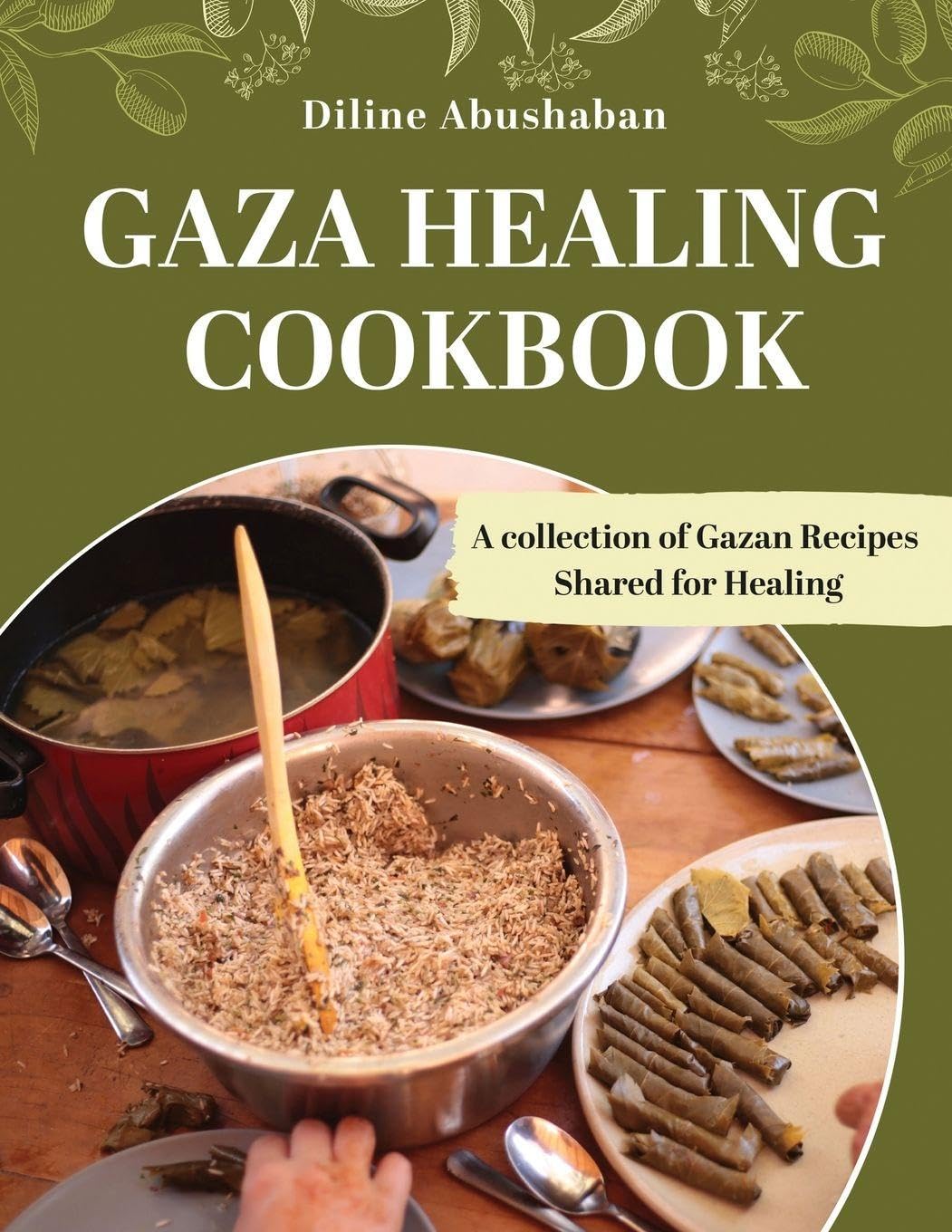 Gaza Healing Cookbook Leisure, Home & Garden