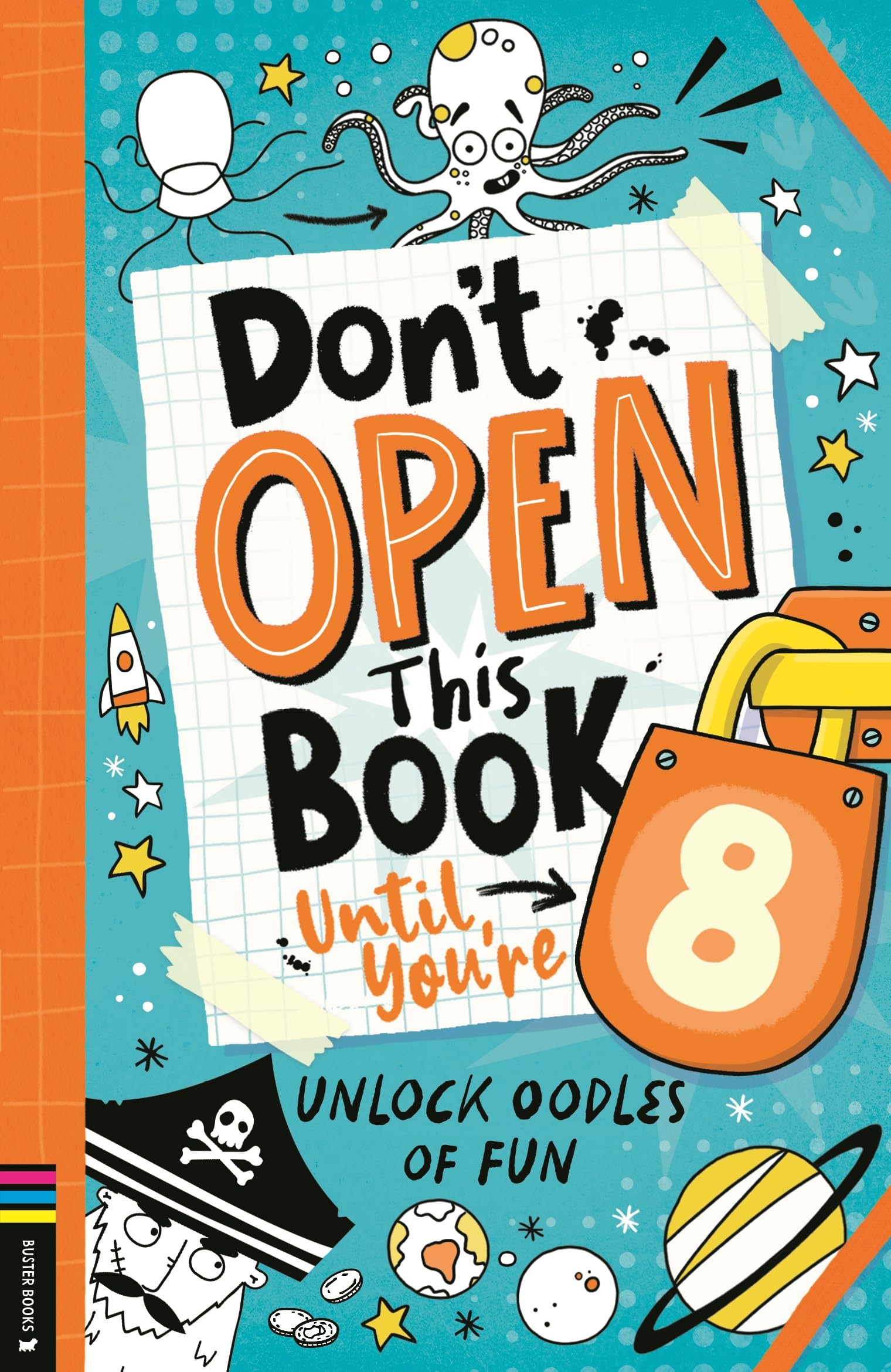 Don't Open This Book Until You're 8! Non-fiction