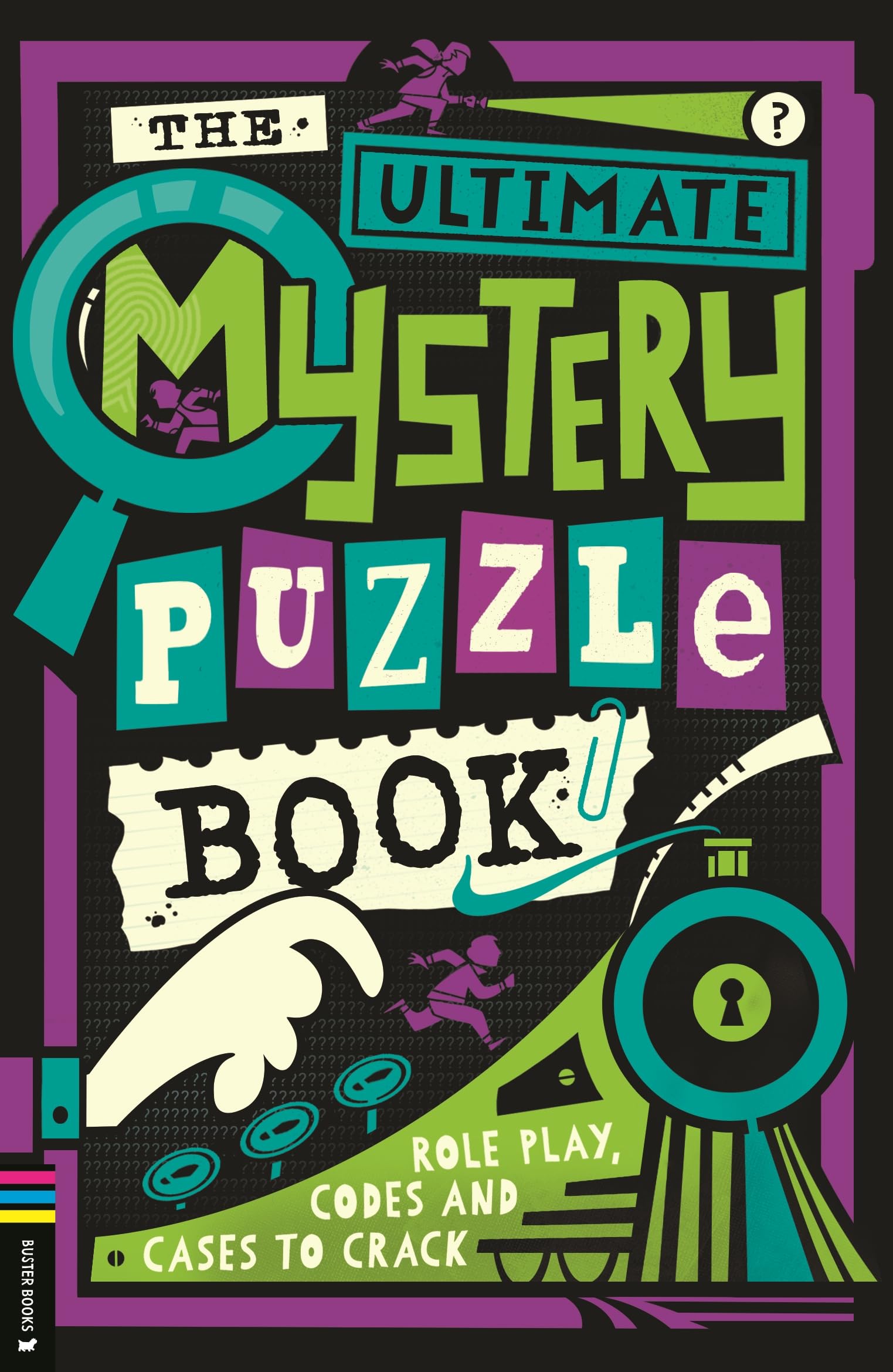 The Ultimate Mystery Puzzle Book: Role play, codes and cases to crack book