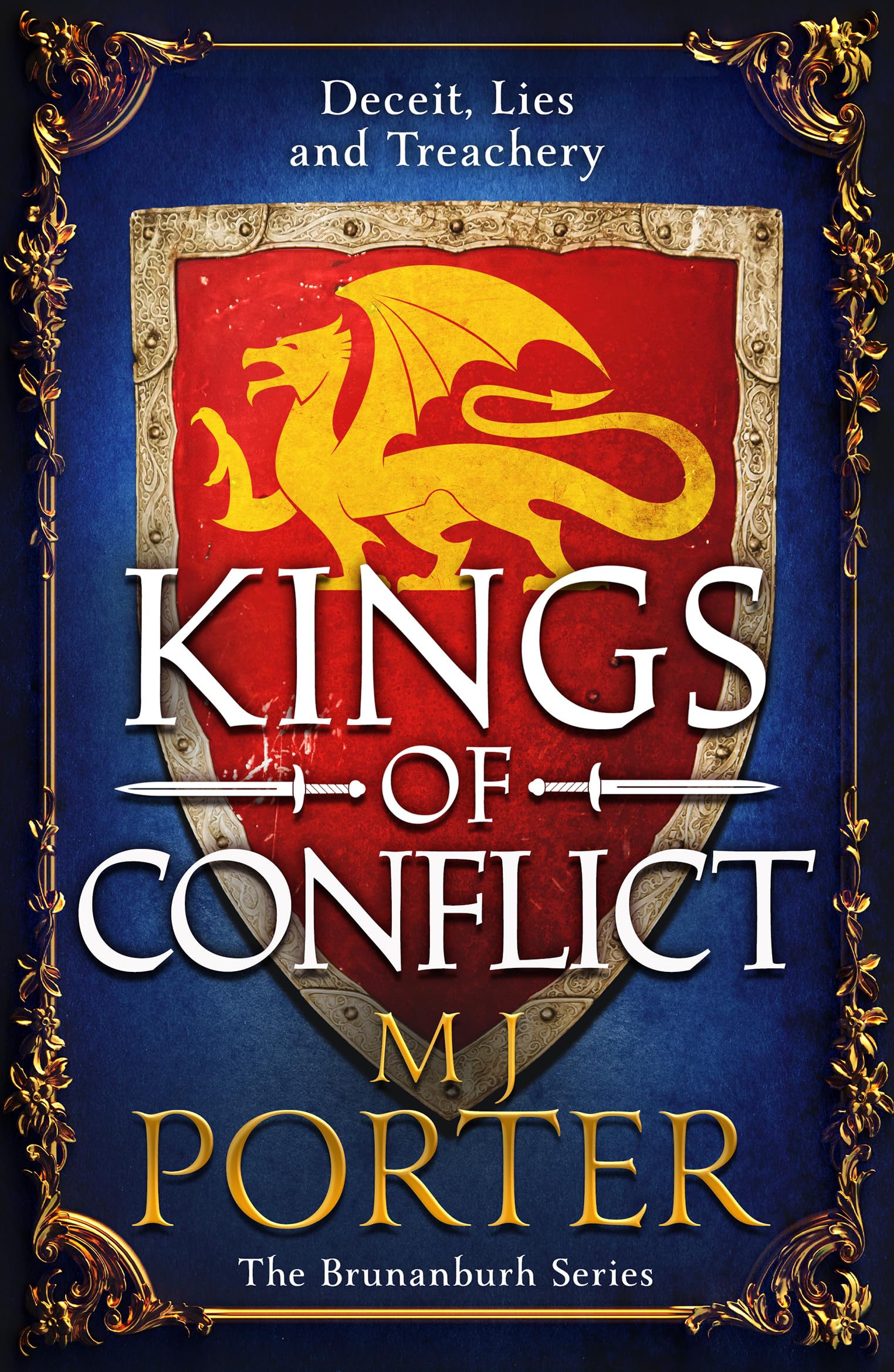 Kings of Conflict: A thrilling final instalment in the action-packed historical series from M J Porter (The Brunanburh Series, 4) Action & Adventure