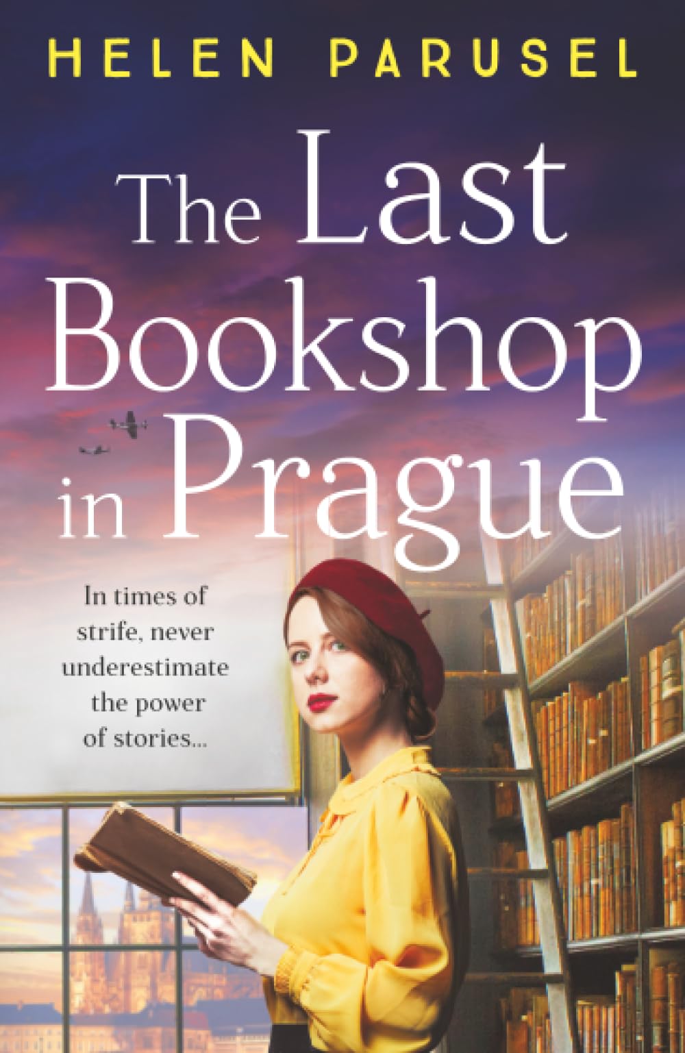 The Last Bookshop in Prague: An utterly brilliant story of wartime resistance from Helen Parusel Historical Fiction