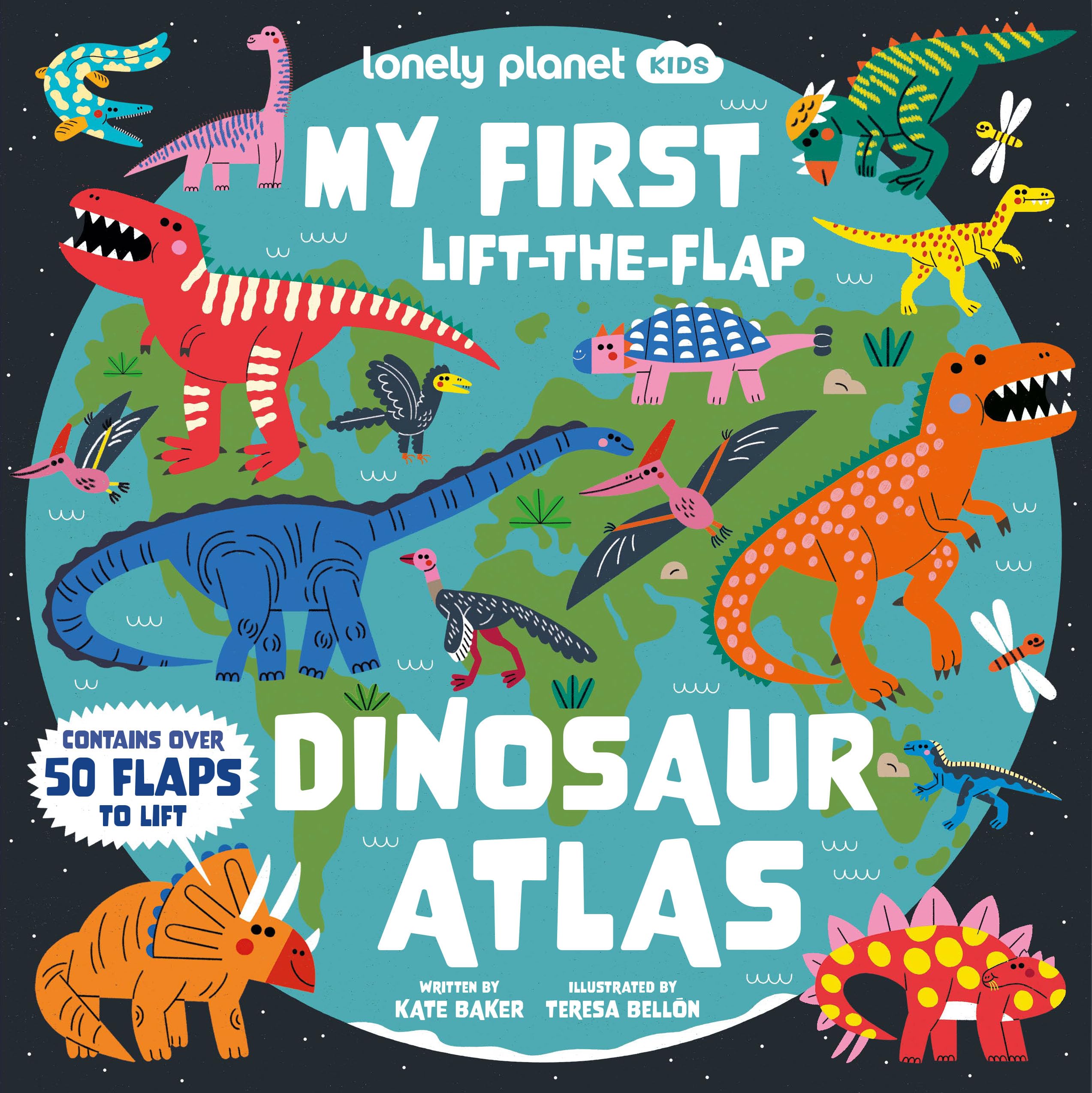 Lonely Planet Kids My First Lift-the-Flap Dinosaur Atlas: Contains Over 50 Flaps to Lift Tiptoi & Games