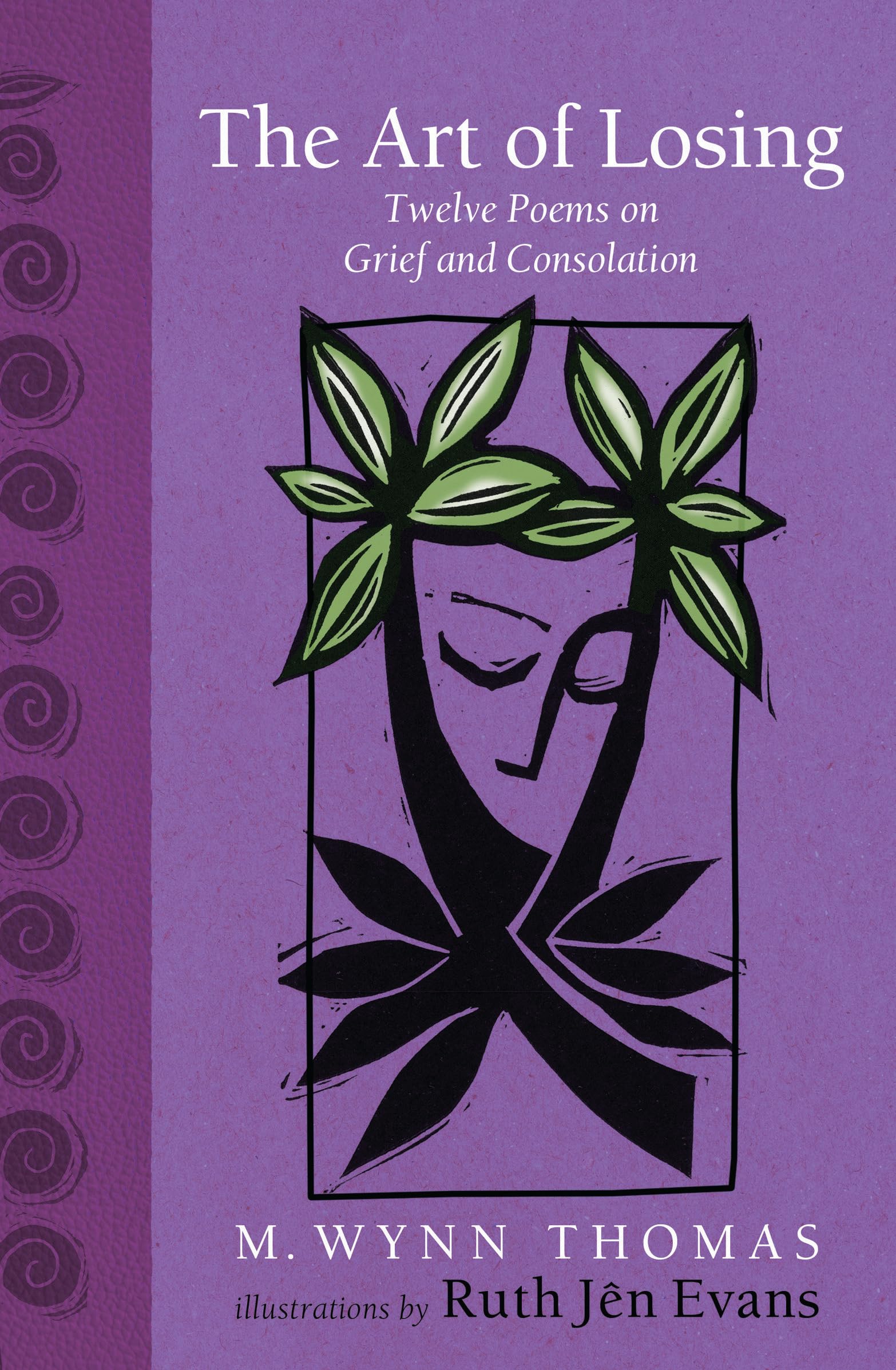 The Art of Losing: Twelve Poems on Grief and Consolation Poetry